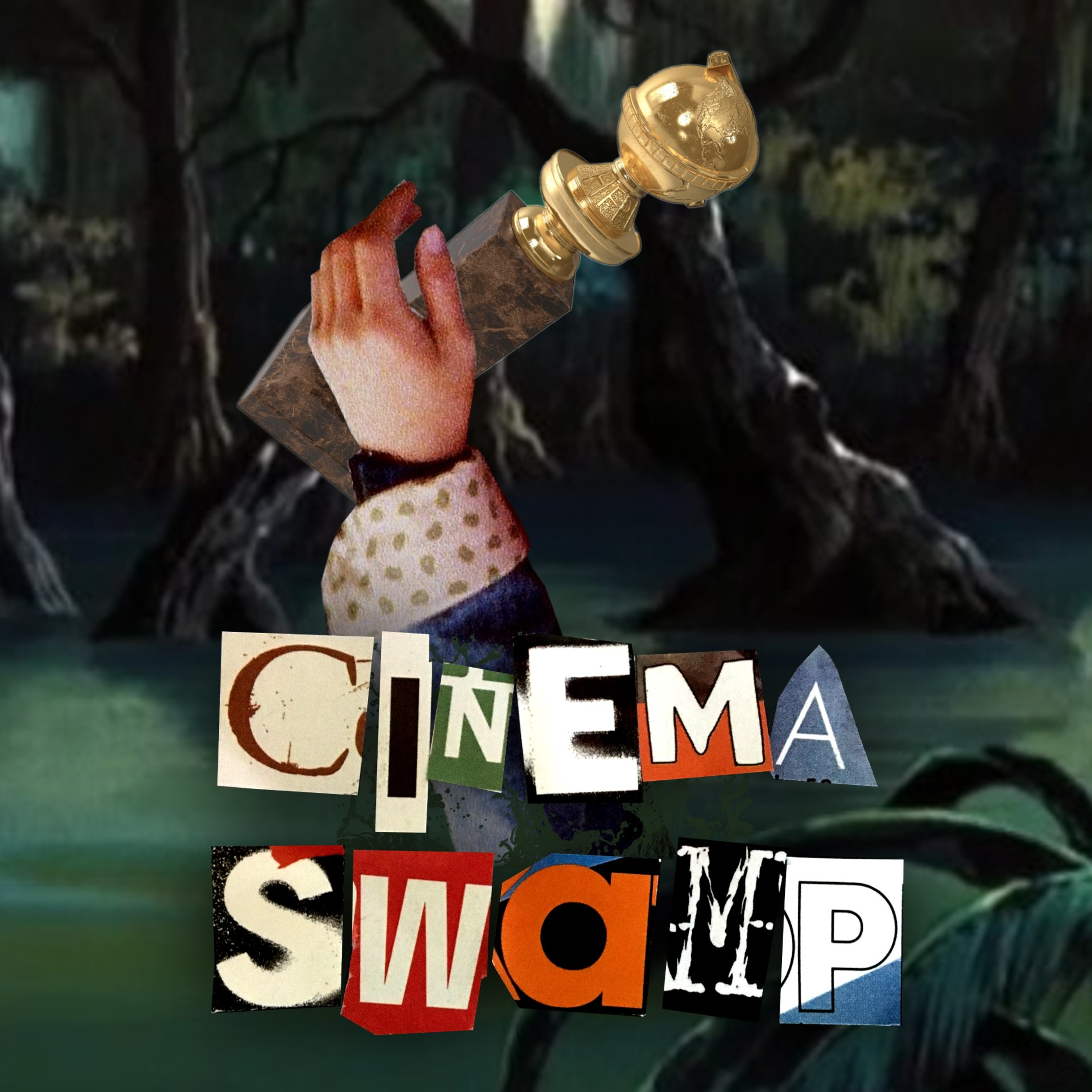 Cinema Swamp 025: Golden Globes REACTION! episode artwork