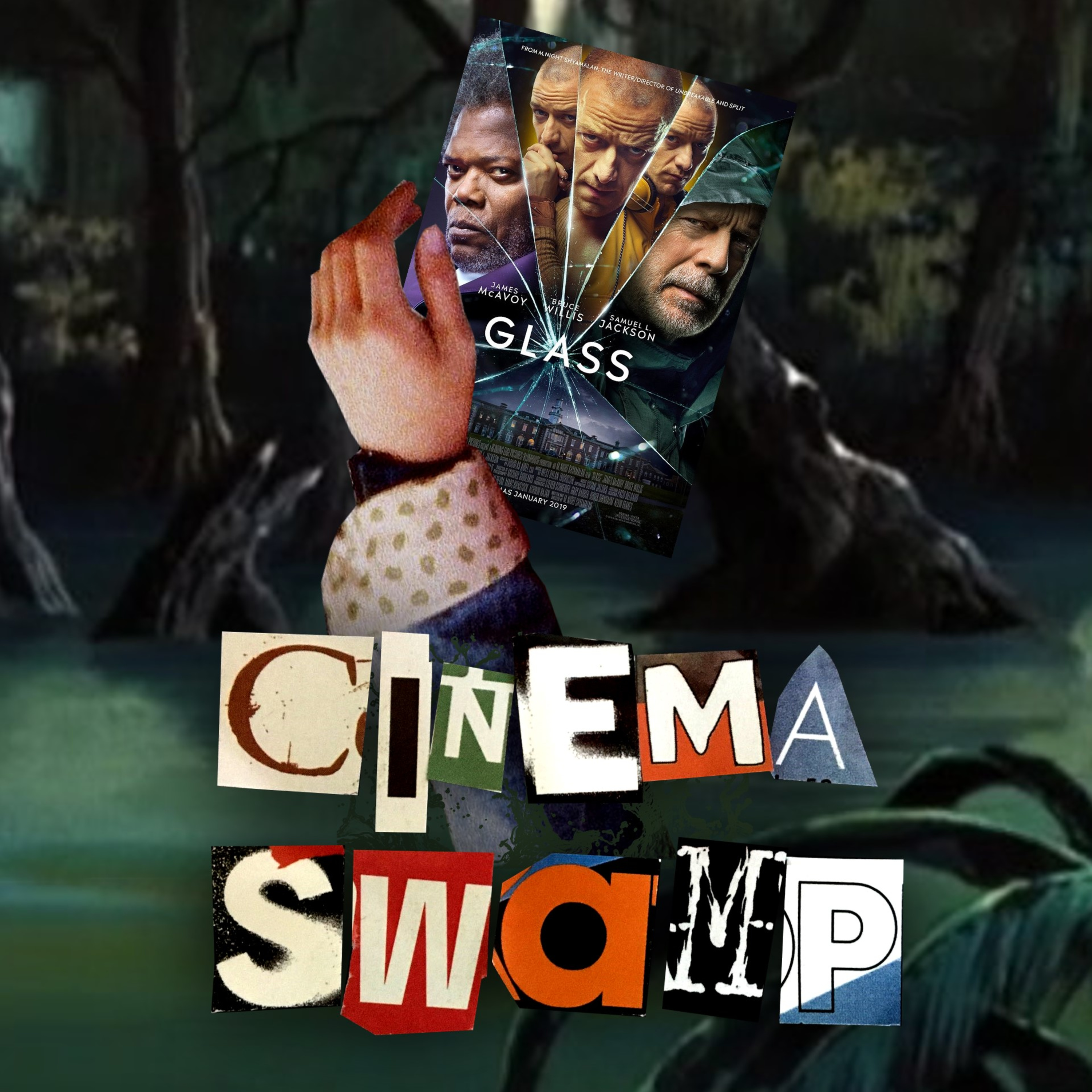 Cinema Swamp 028: GLASS episode artwork