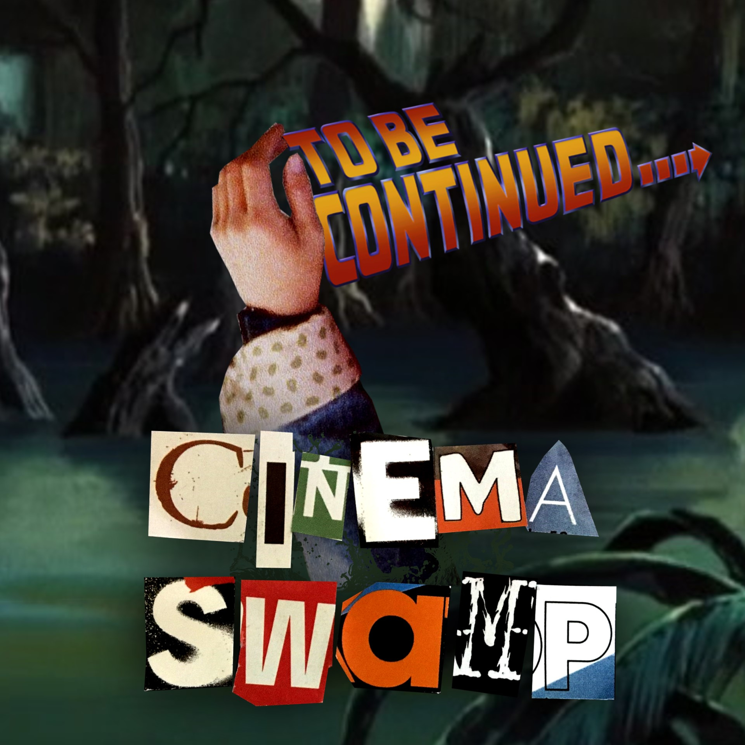 Cinema Swamp 035: Let's Make a Sequel! episode artwork
