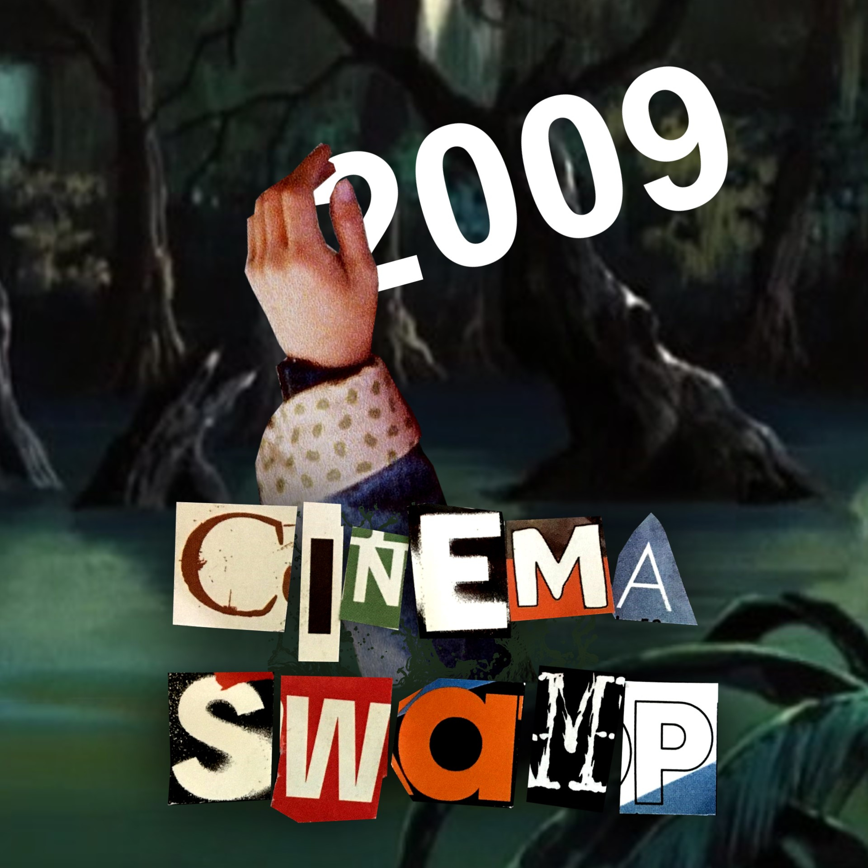 Cinema Swamp 044: THROWBACK 2009 episode artwork