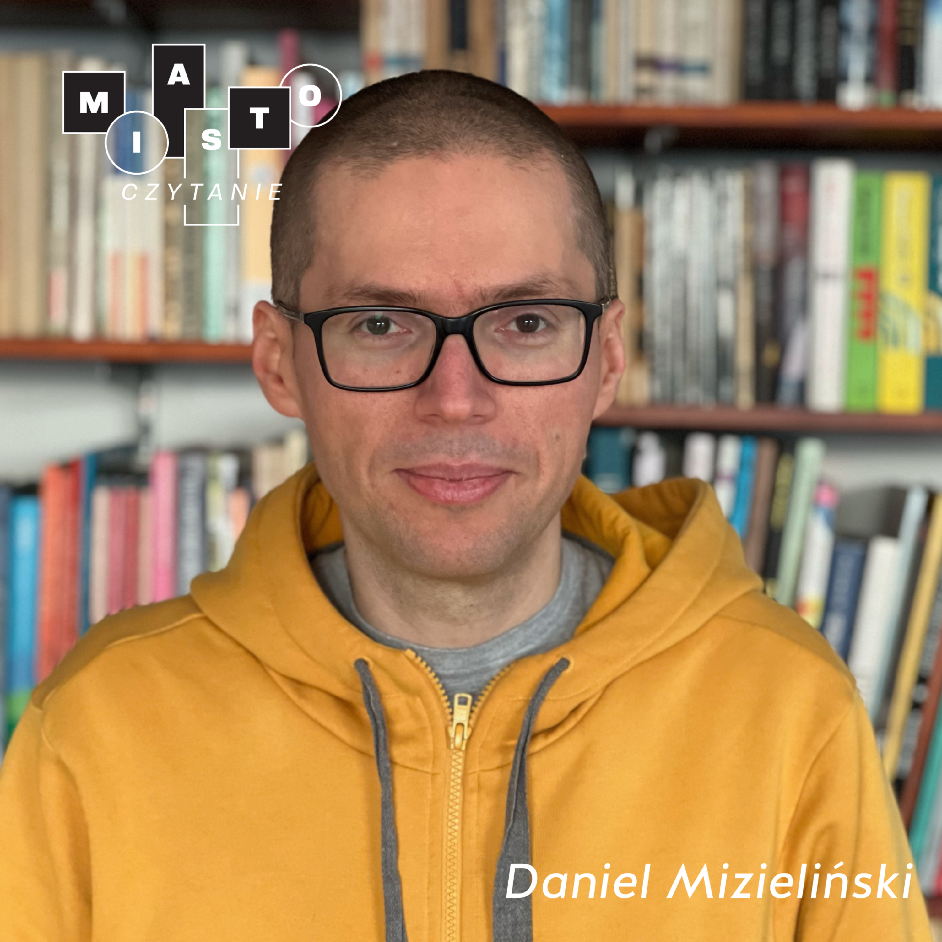 Daniel Mizieliński | Czy da się czytać myjąc zęby? | MIASTOCZYTANIE  episode artwork