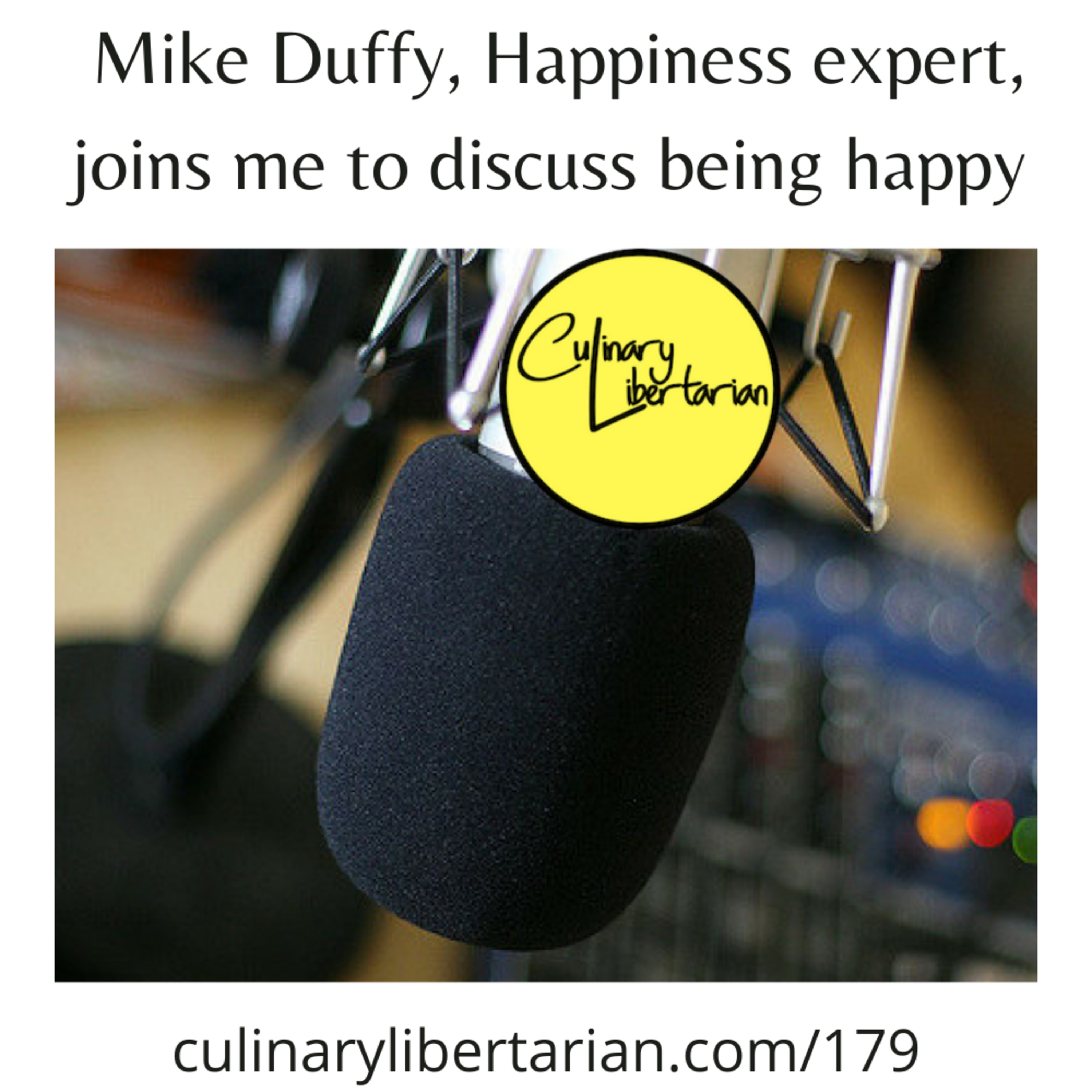 Eating Liberty podcast from the Culinary Libertarian