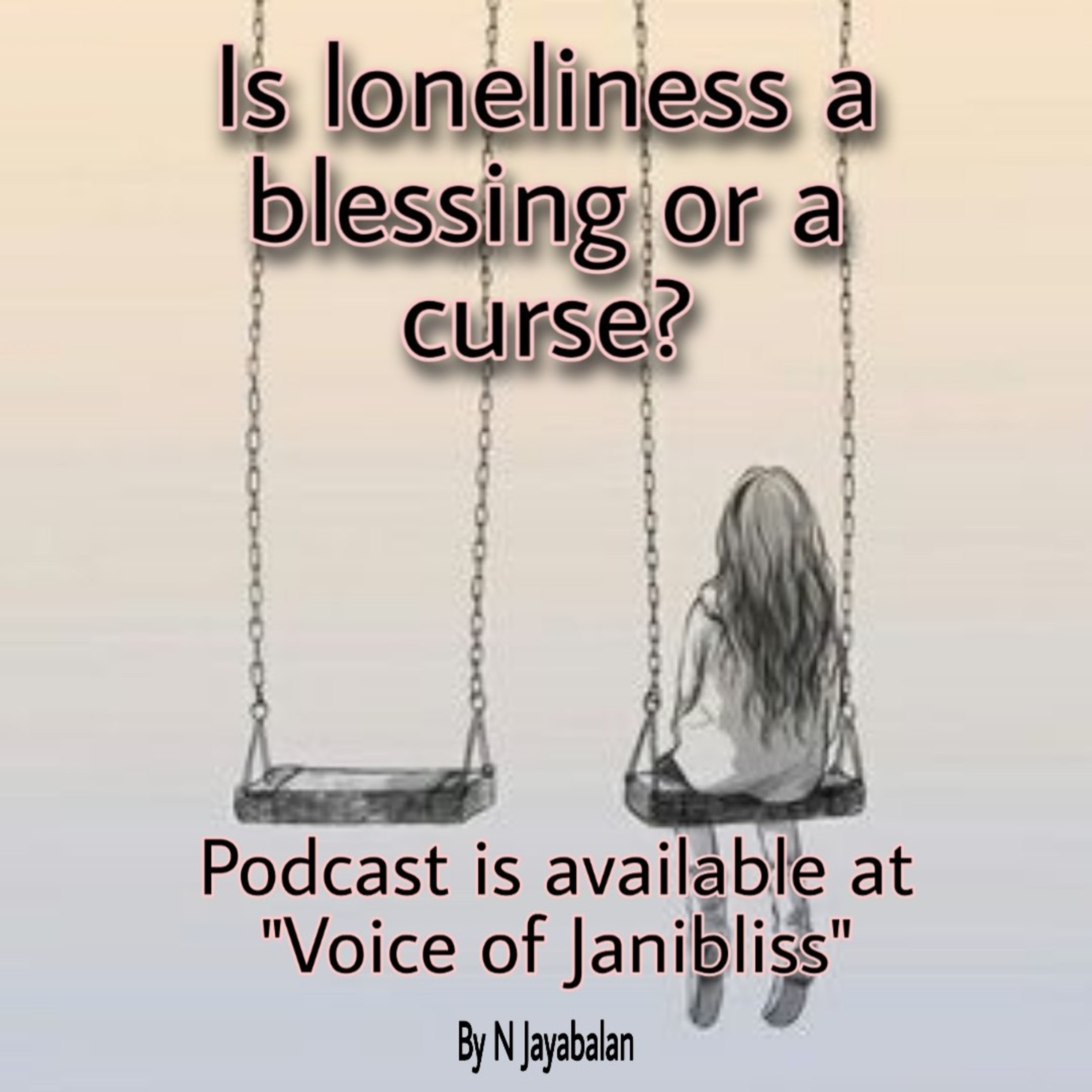 Is Loneliness a Blessing or a Curse? episode artwork