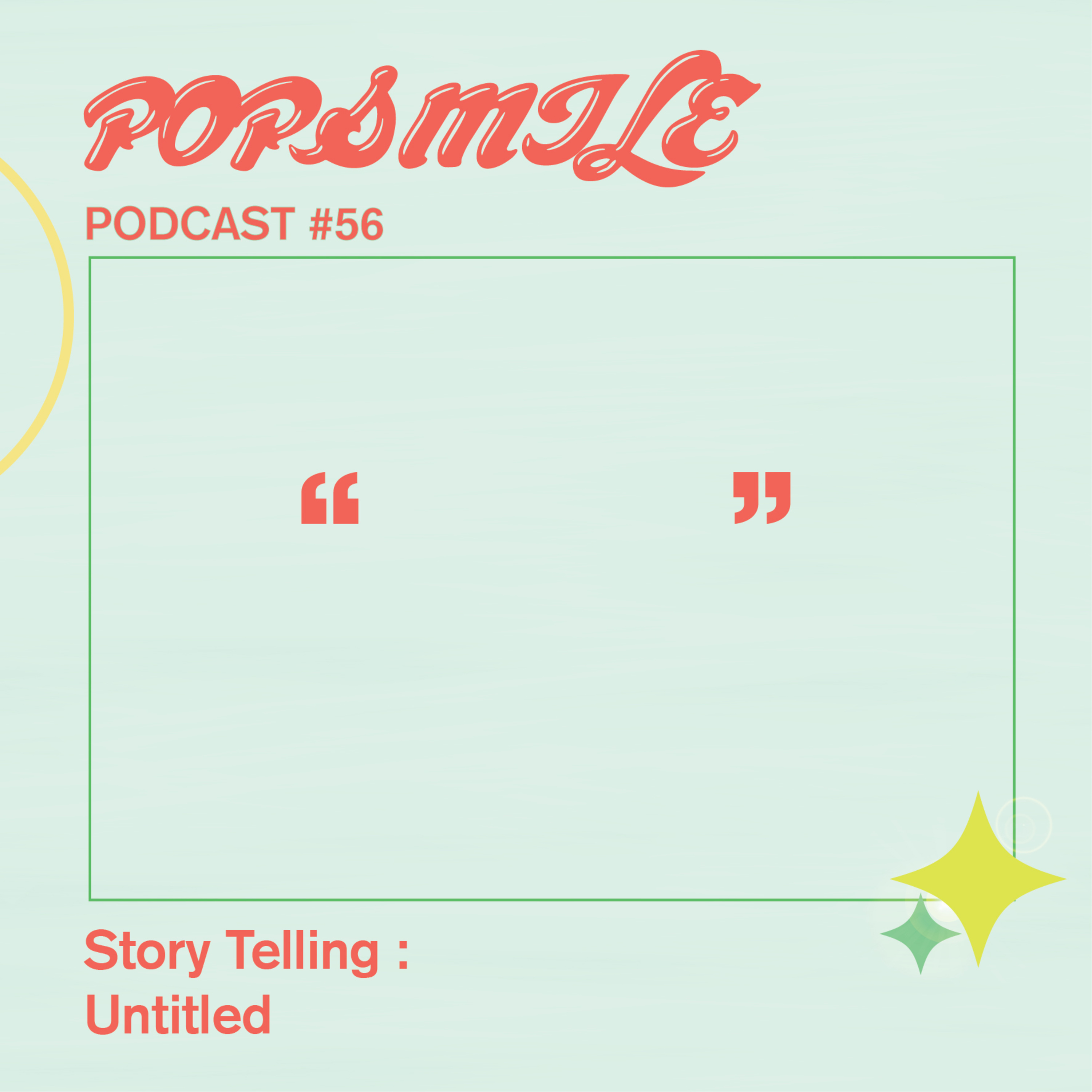 Popsmile 56 (Story Telling : Untitled)