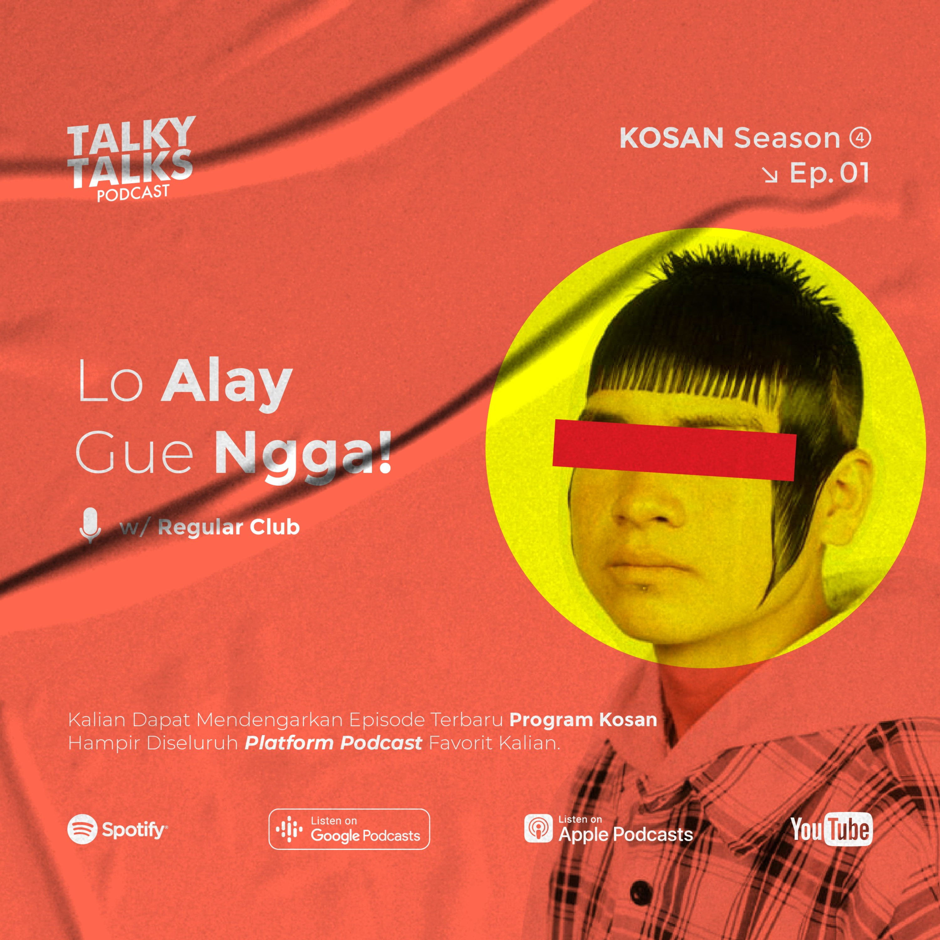 KOSAN - S4E01 - Lo Alay Gue Nggak! with The Regular Club