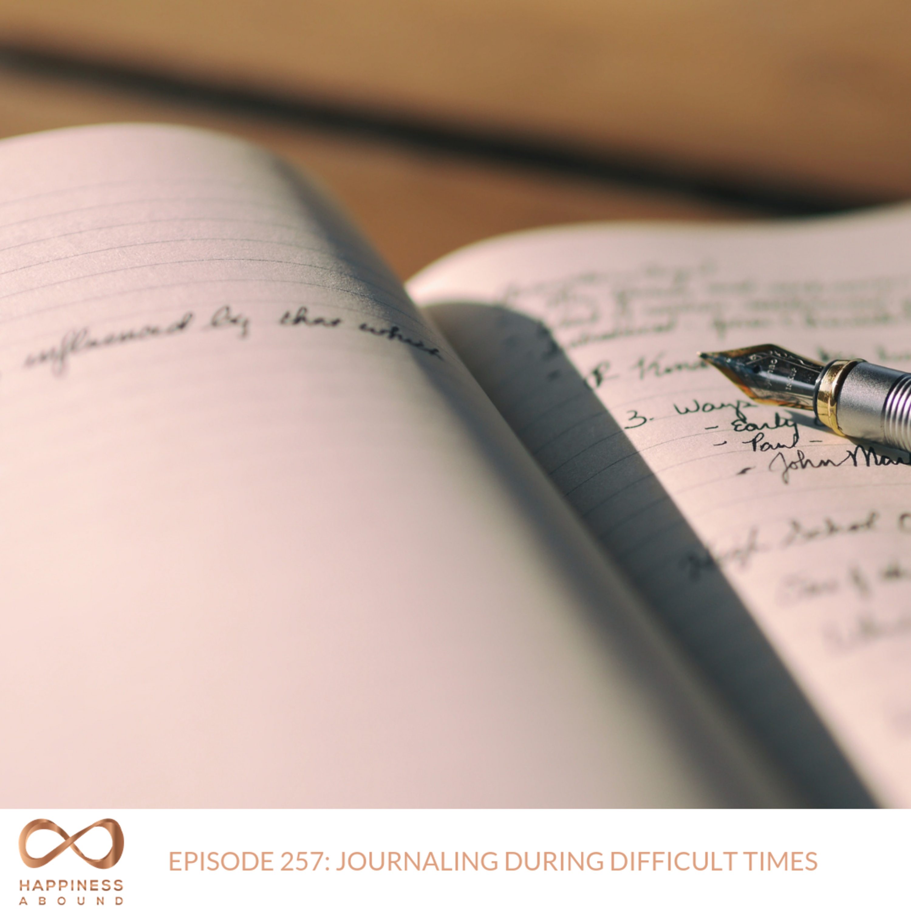 #257: JOURNALING DURING DIFFICULT TIMES episode artwork