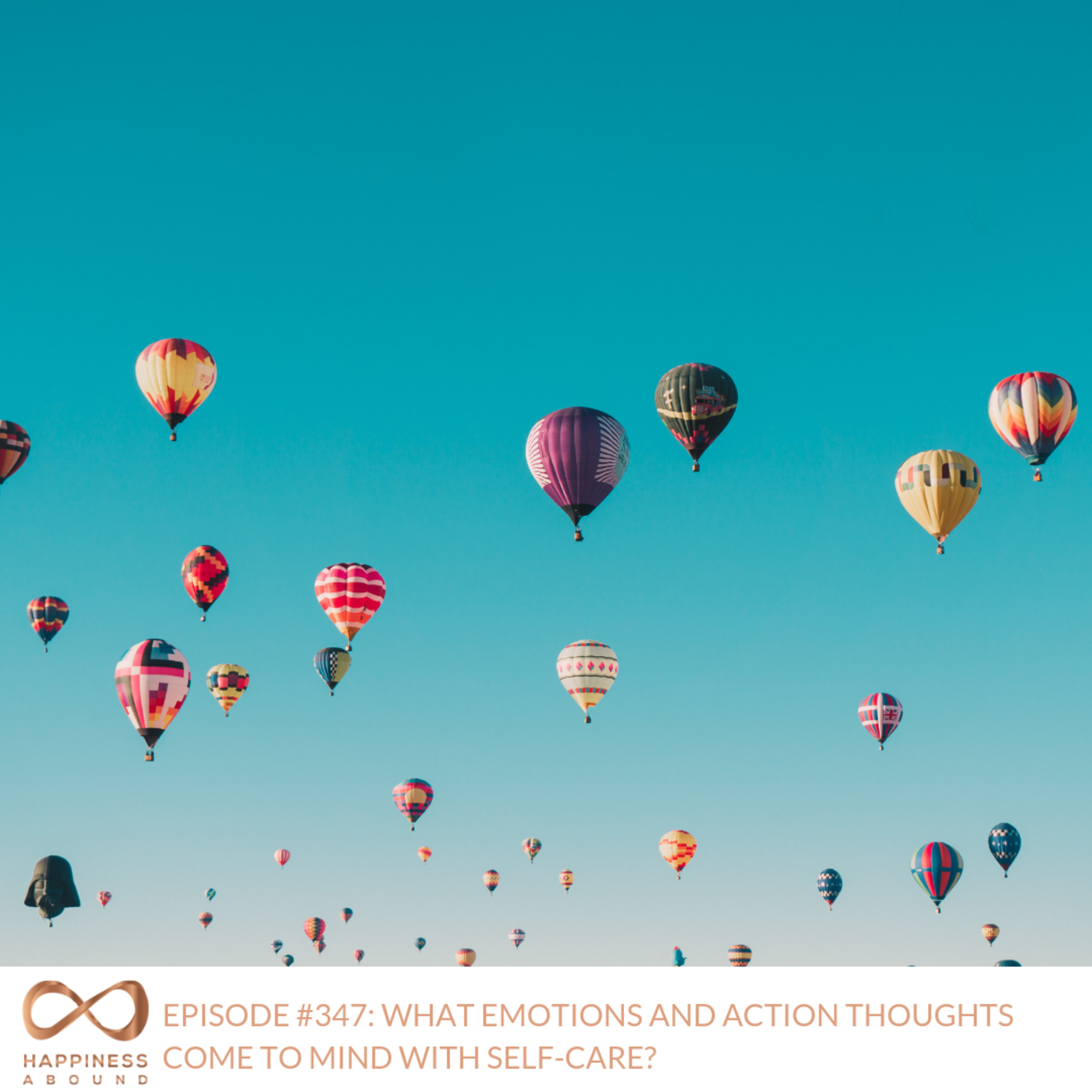 WHAT EMOTIONS AND ACTION THOUGHTS COME TO MIND WITH SELF-CARE? episode artwork