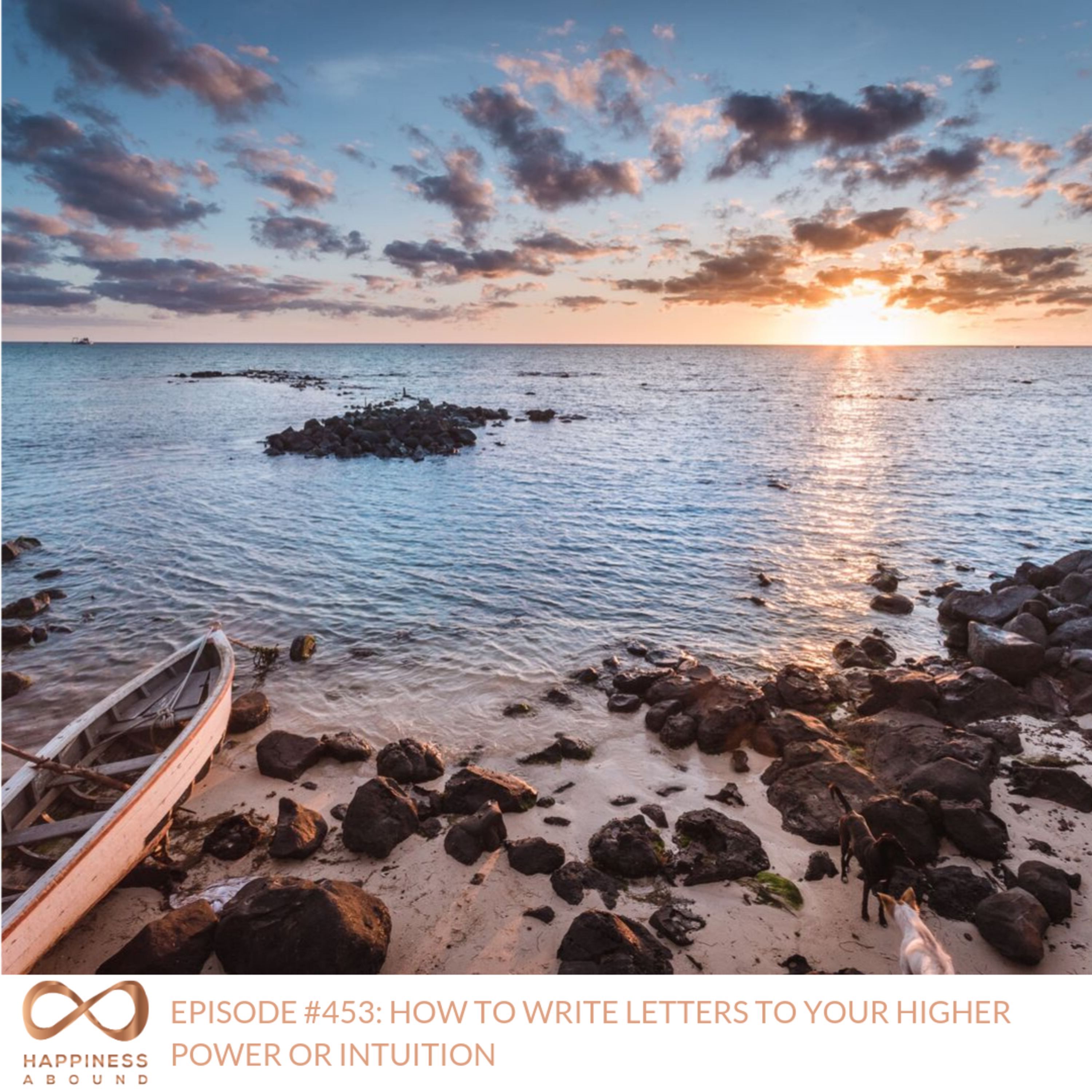 HOW TO WRITE LETTERS TO YOUR HIGHER POWER OR INTUITION