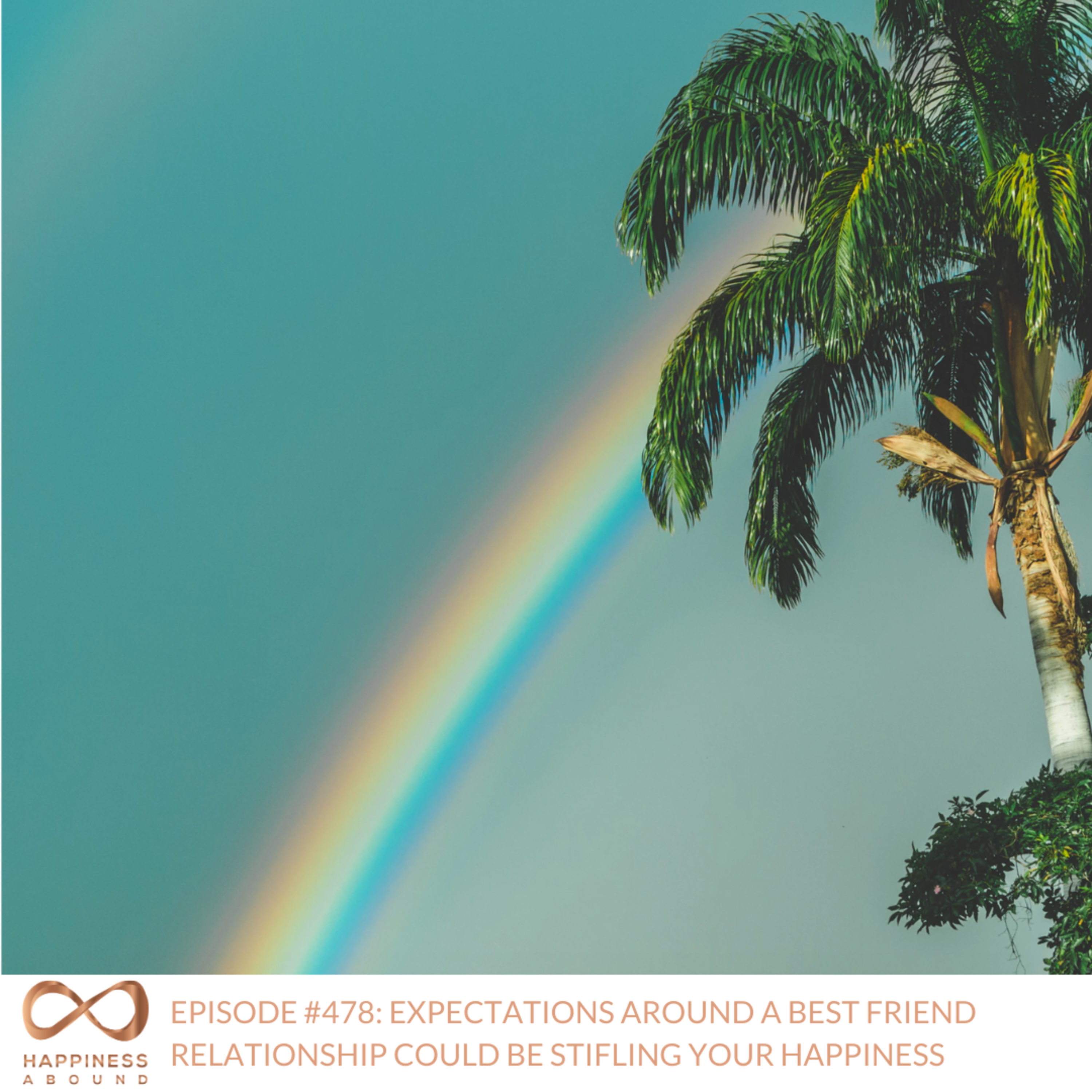  EXPECTATIONS AROUND A BEST FRIEND RELATIONSHIP COULD BE STIFLING YOUR HAPPINESS  episode artwork
