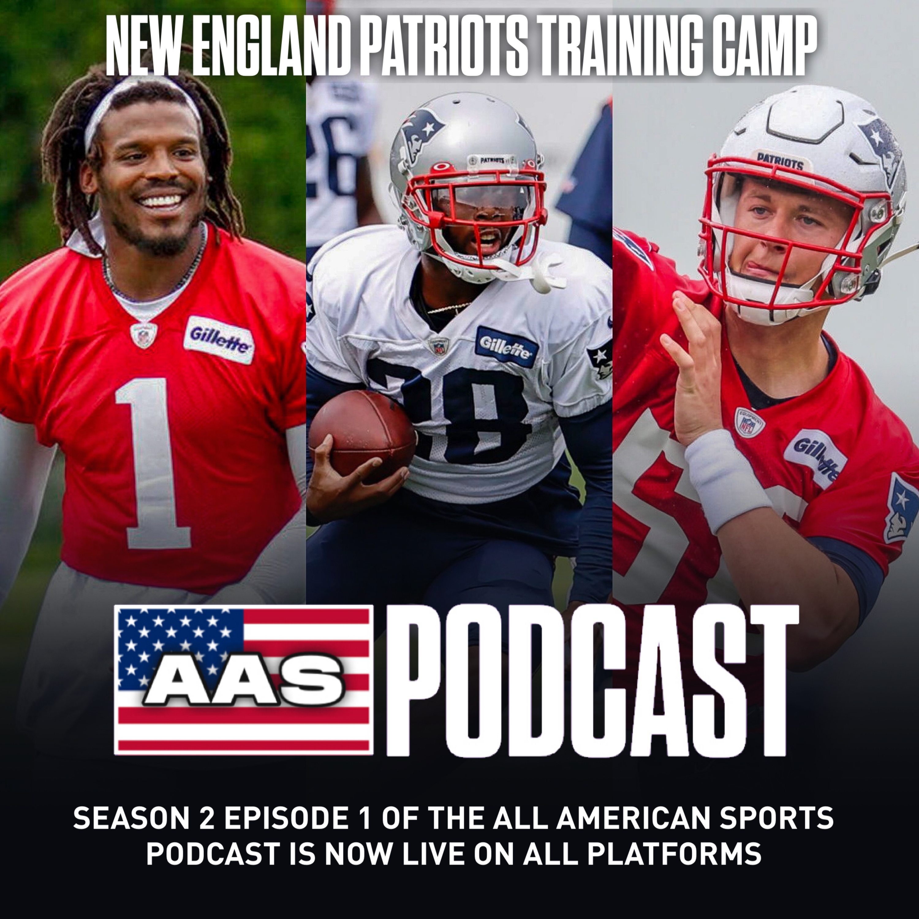 Season 2 Episode 1 - New England Patriots Training Camp episode artwork