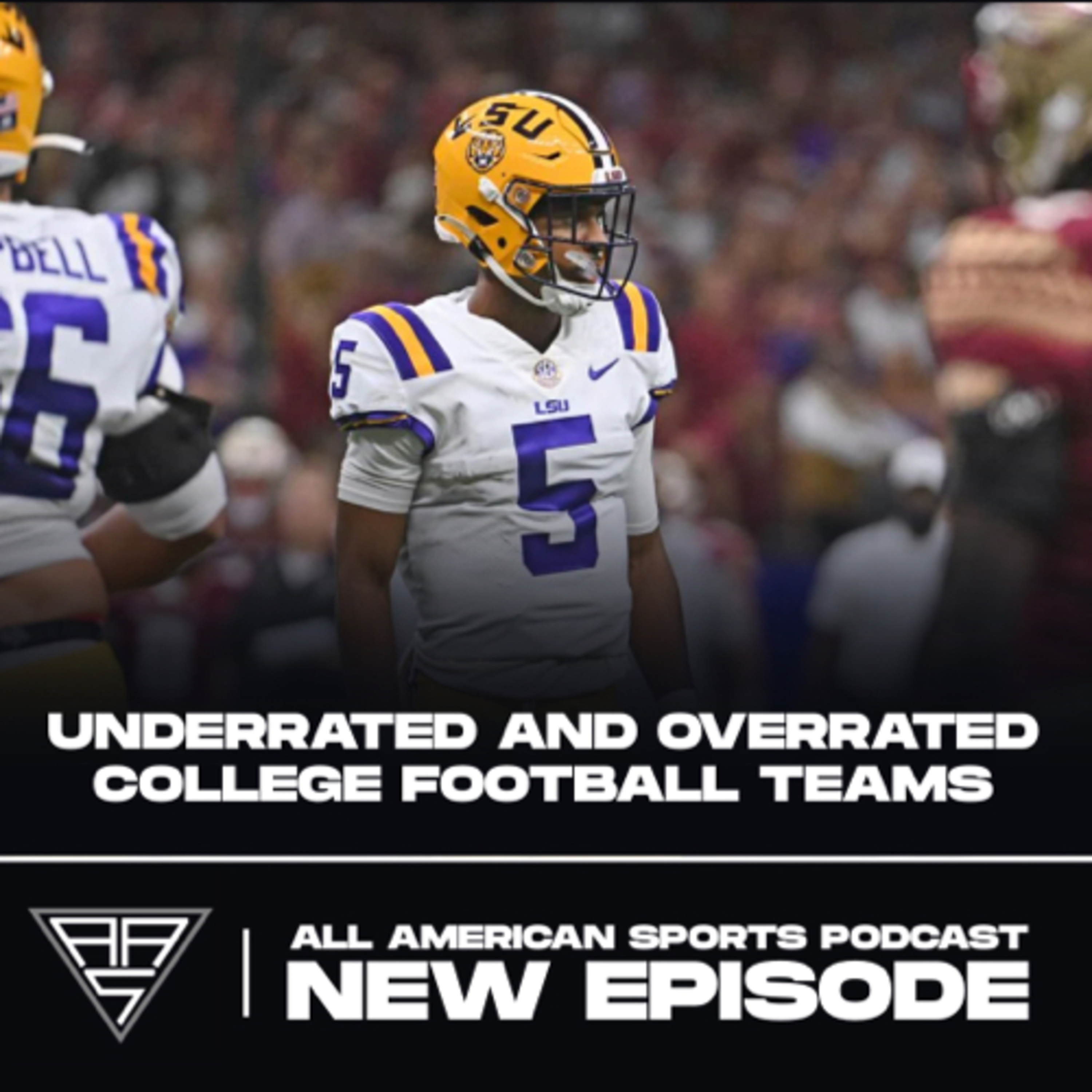 Underrated and Overrated College Football Teams episode artwork