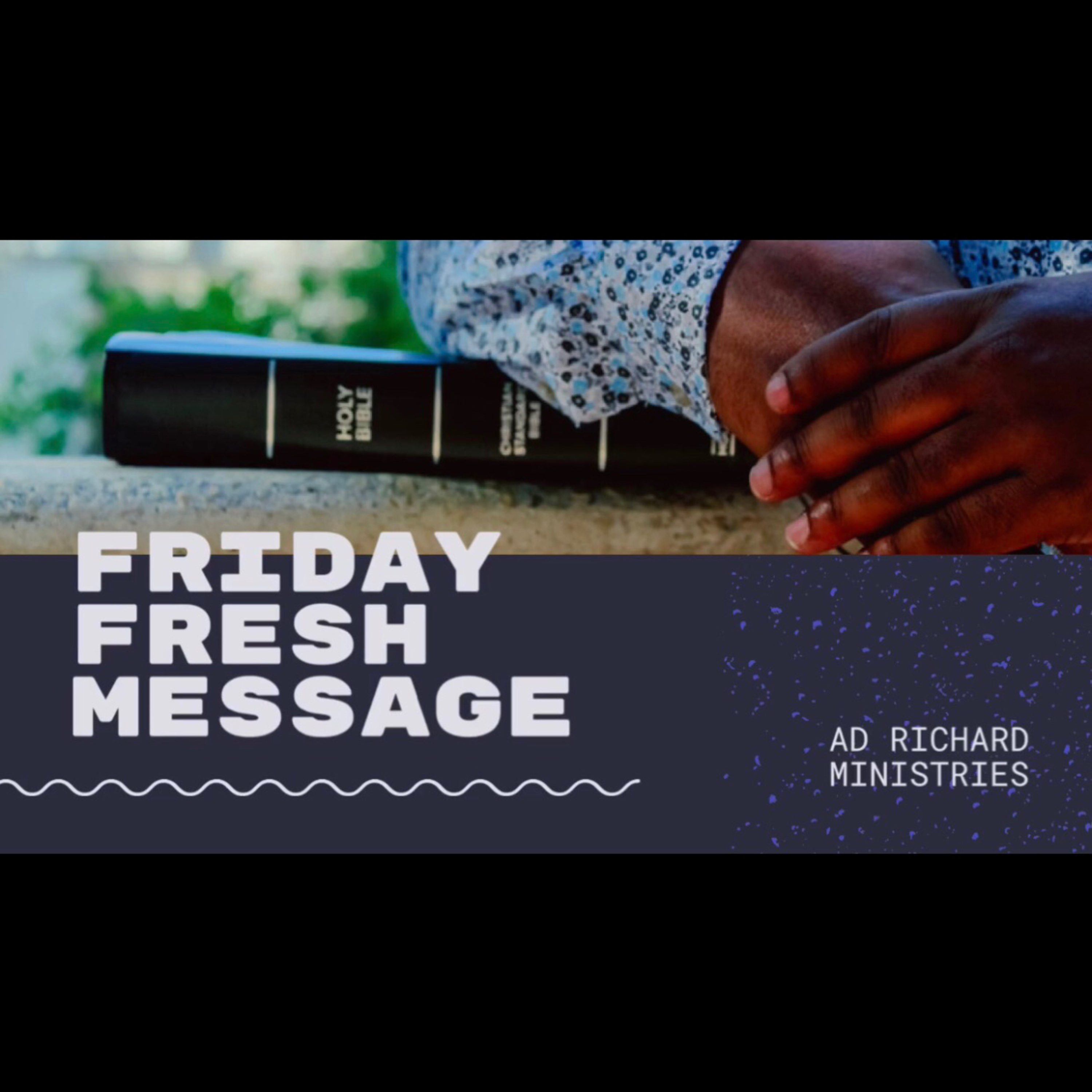 FRIDAY’S FRESH MESSAGE       Hebrews 12: 1-2 episode artwork