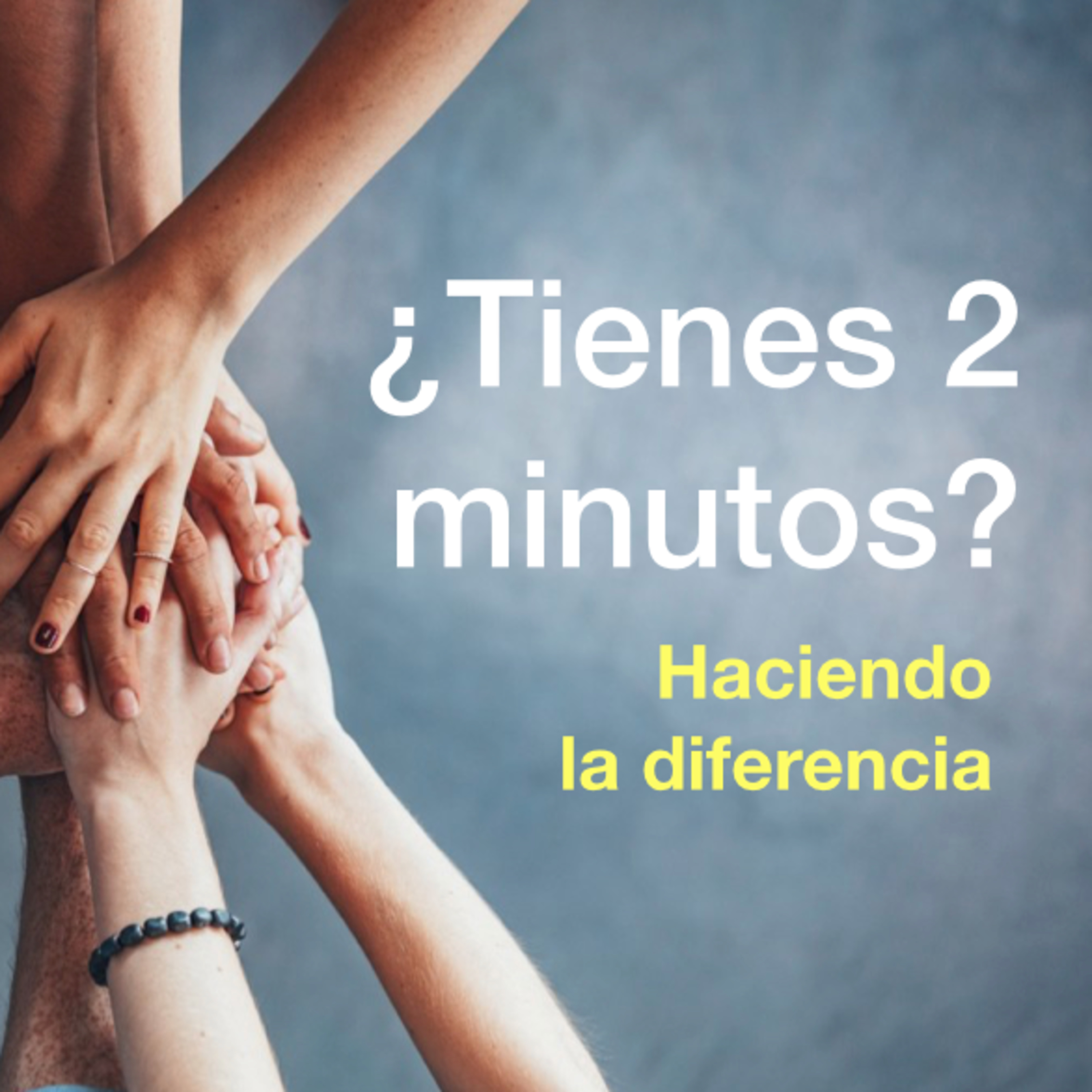 ¿Tienes 2 minutos?