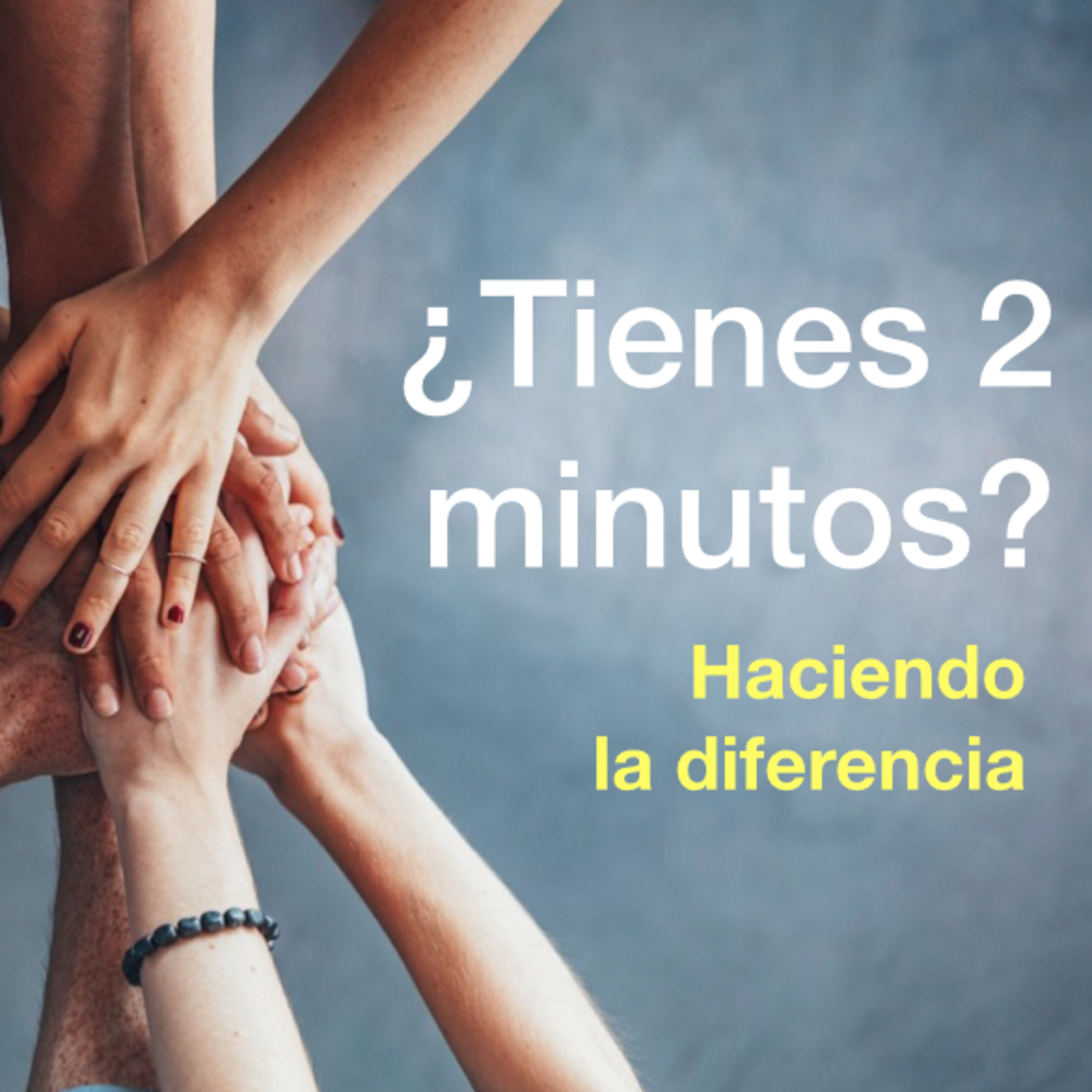 ¿Tienes 2 minutos?