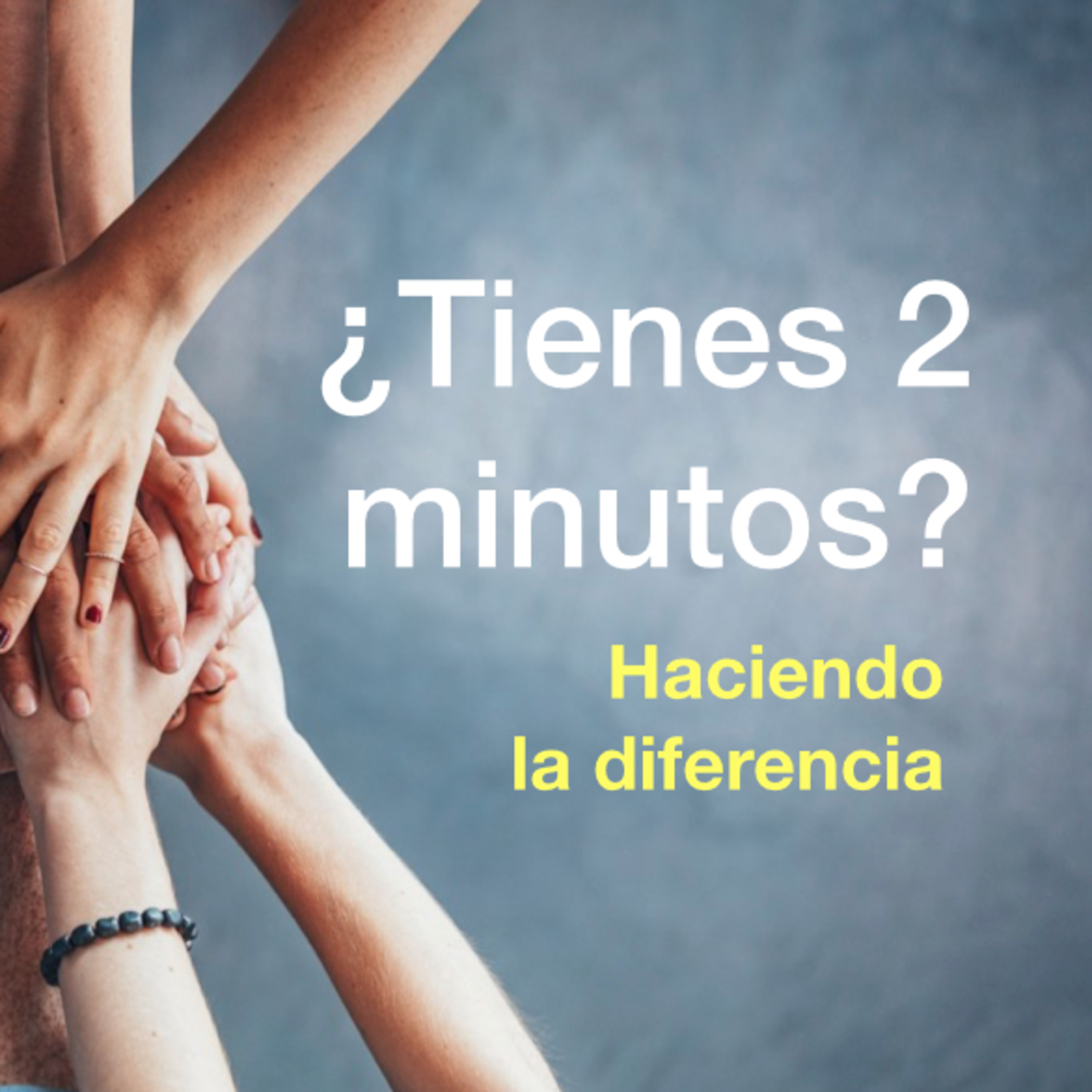 ¿Tienes 2 minutos?