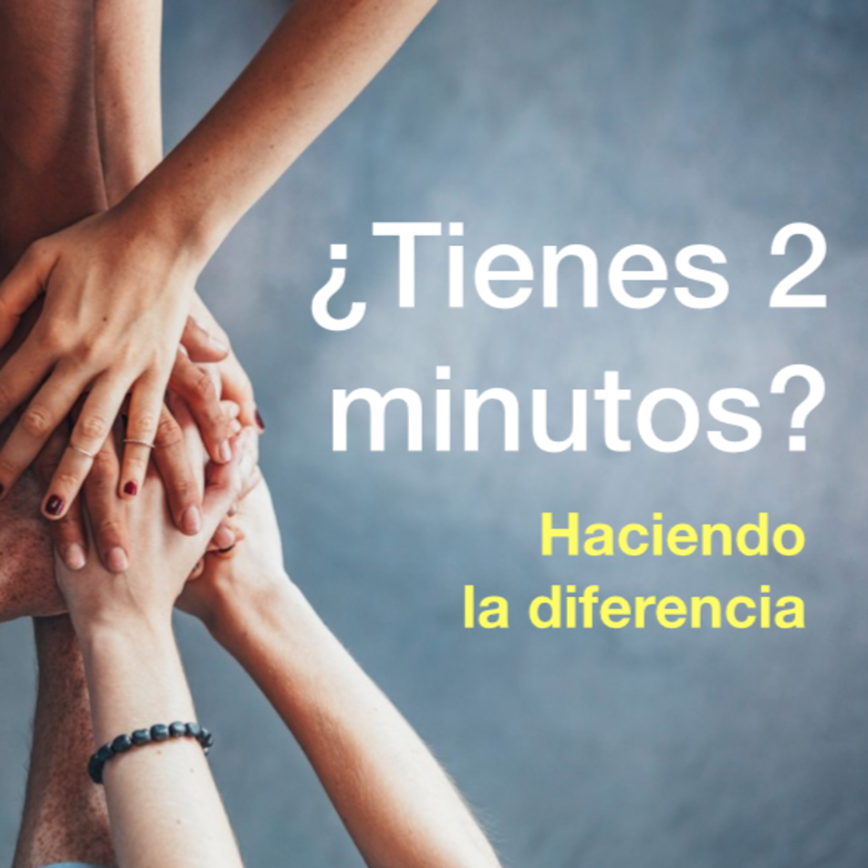 ¿Tienes 2 minutos?