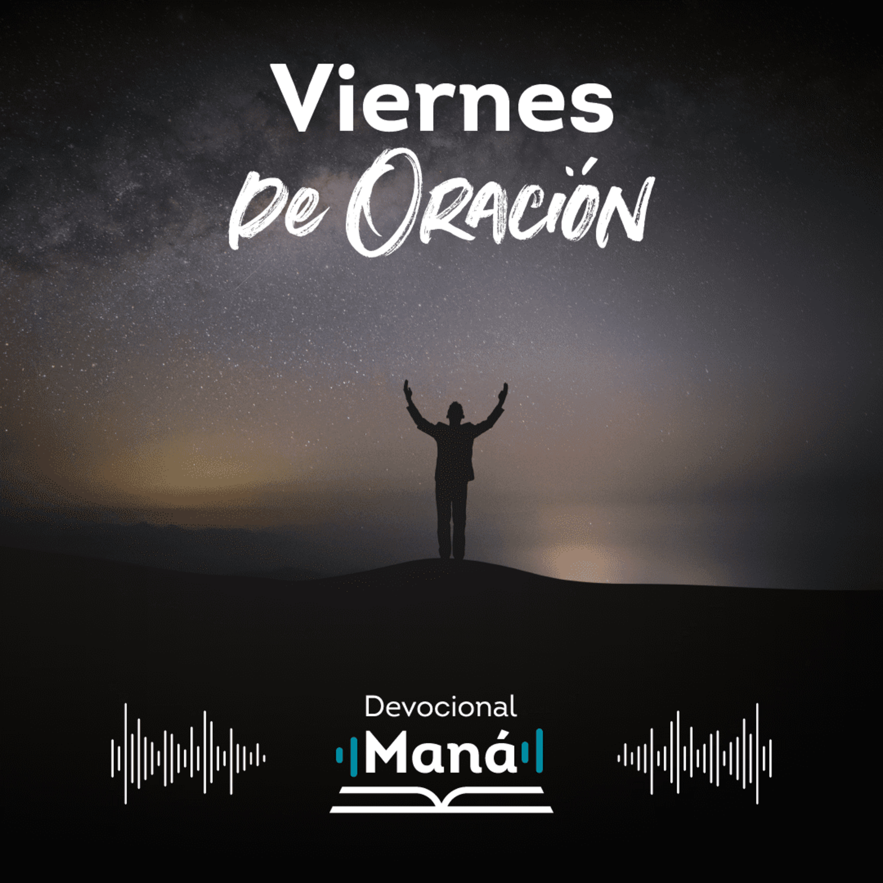 Devocional│Viernes De Oración Maná episode artwork