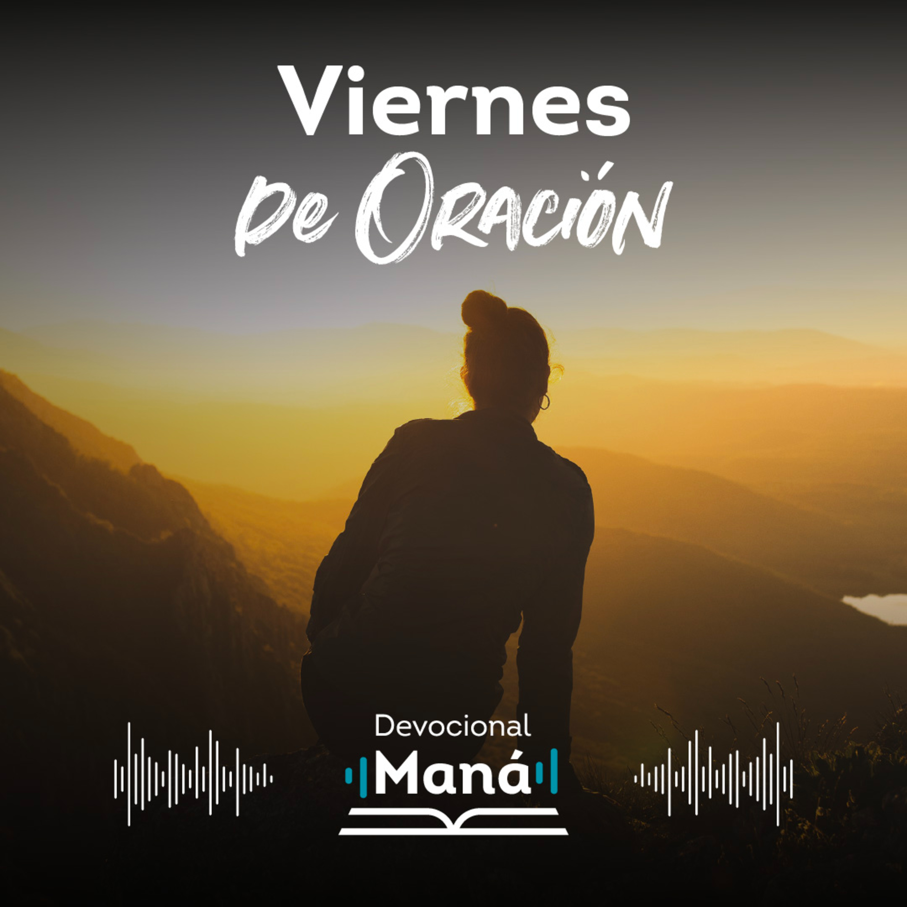 Devocional │ Viernes de Oración Maná episode artwork