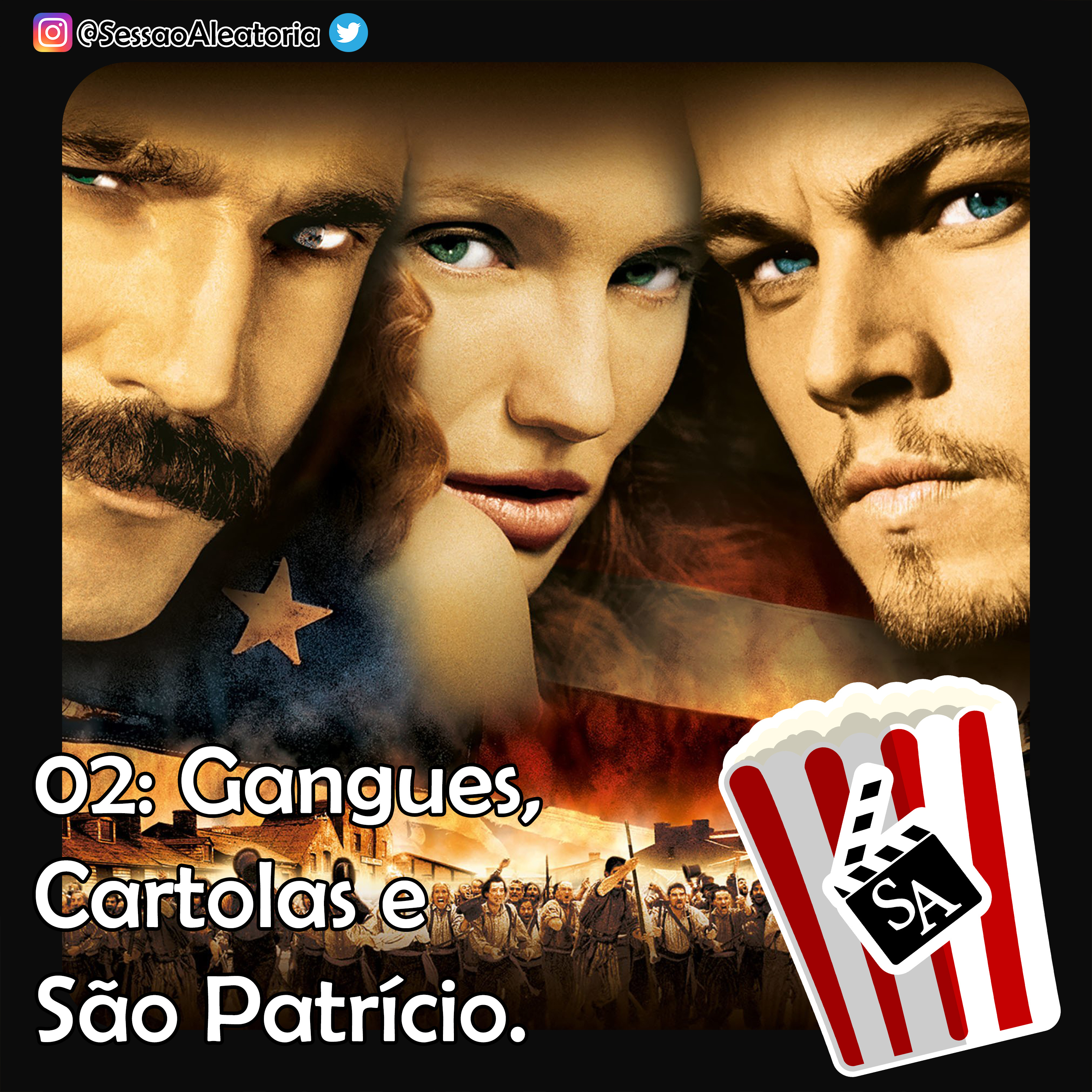 Ep.02 - Gangues, cartolas e São Patrício - Gangues de Nova York (2002) episode artwork