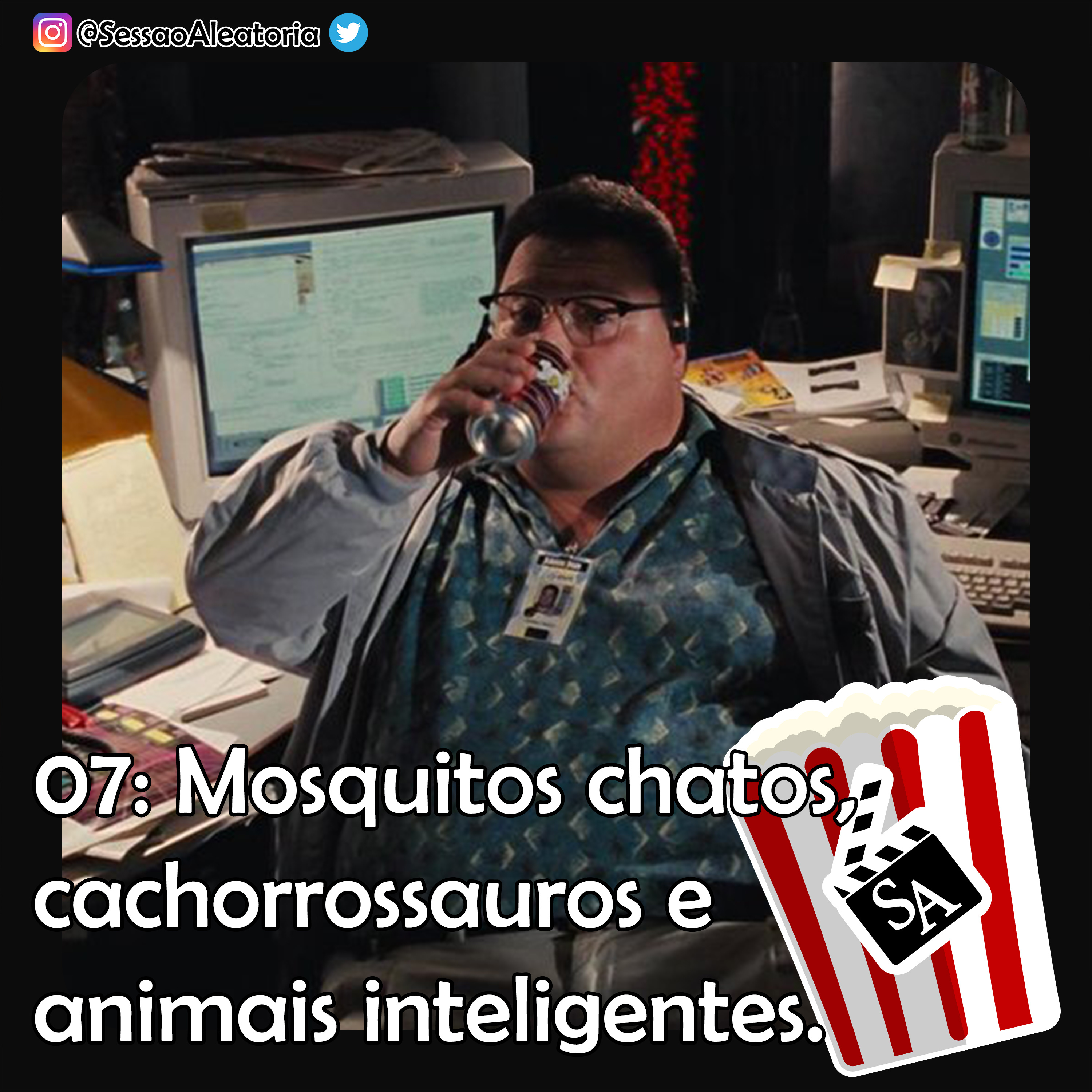 Ep.07 - Mosquitos chatos, cachorrossauros e animais inteligentes - Jurassic Park (1993) episode artwork