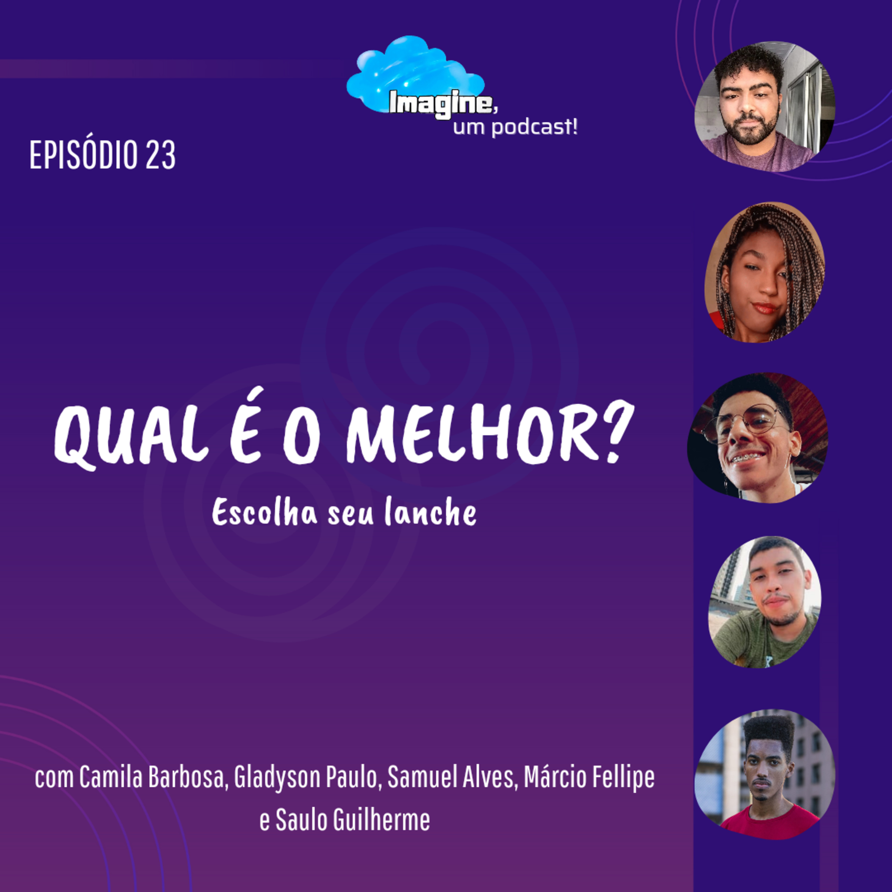 Imagine, um podcast!
