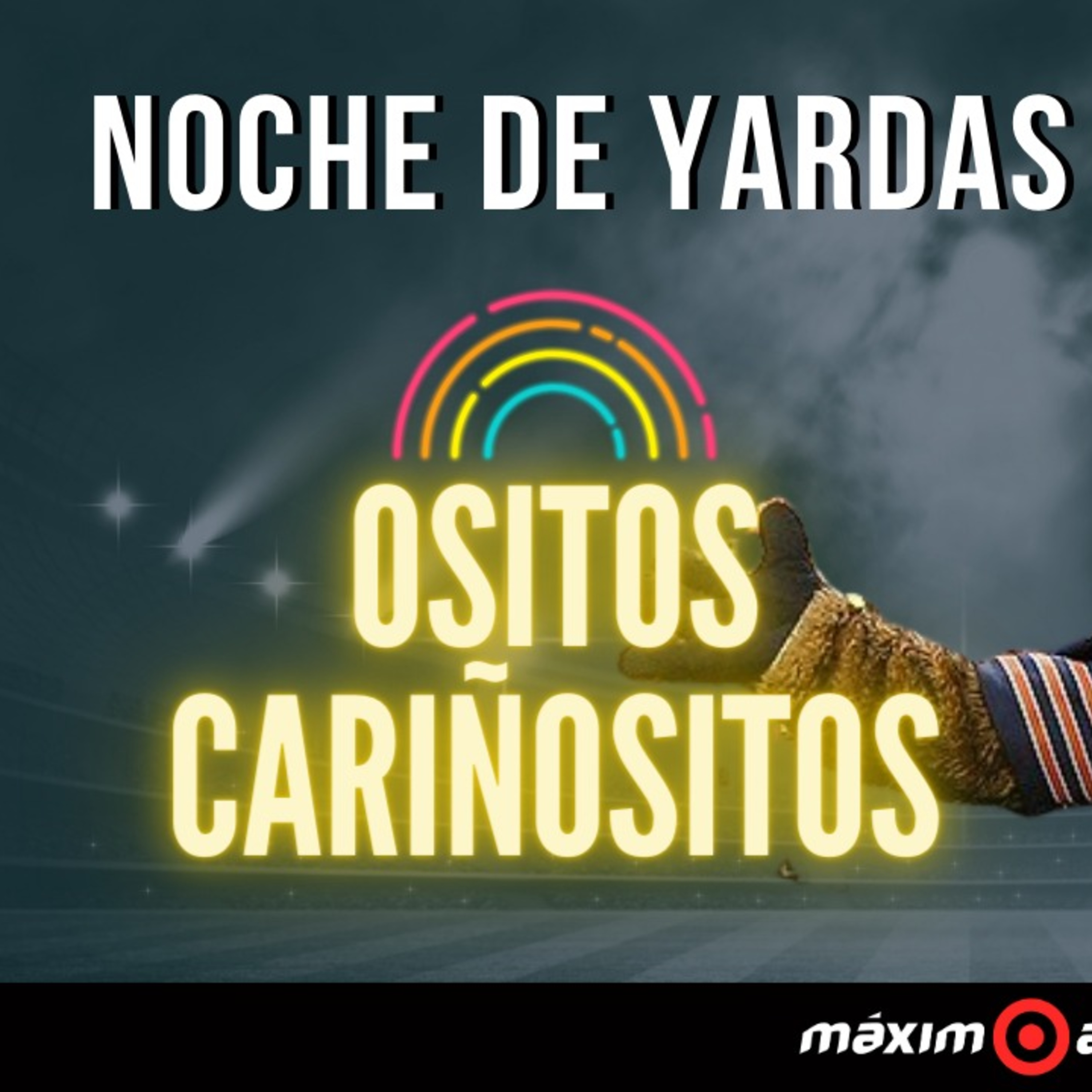 #NFL LOS OSITOS CARIÑOSITOS - NOCHE DE YARDAS episode artwork