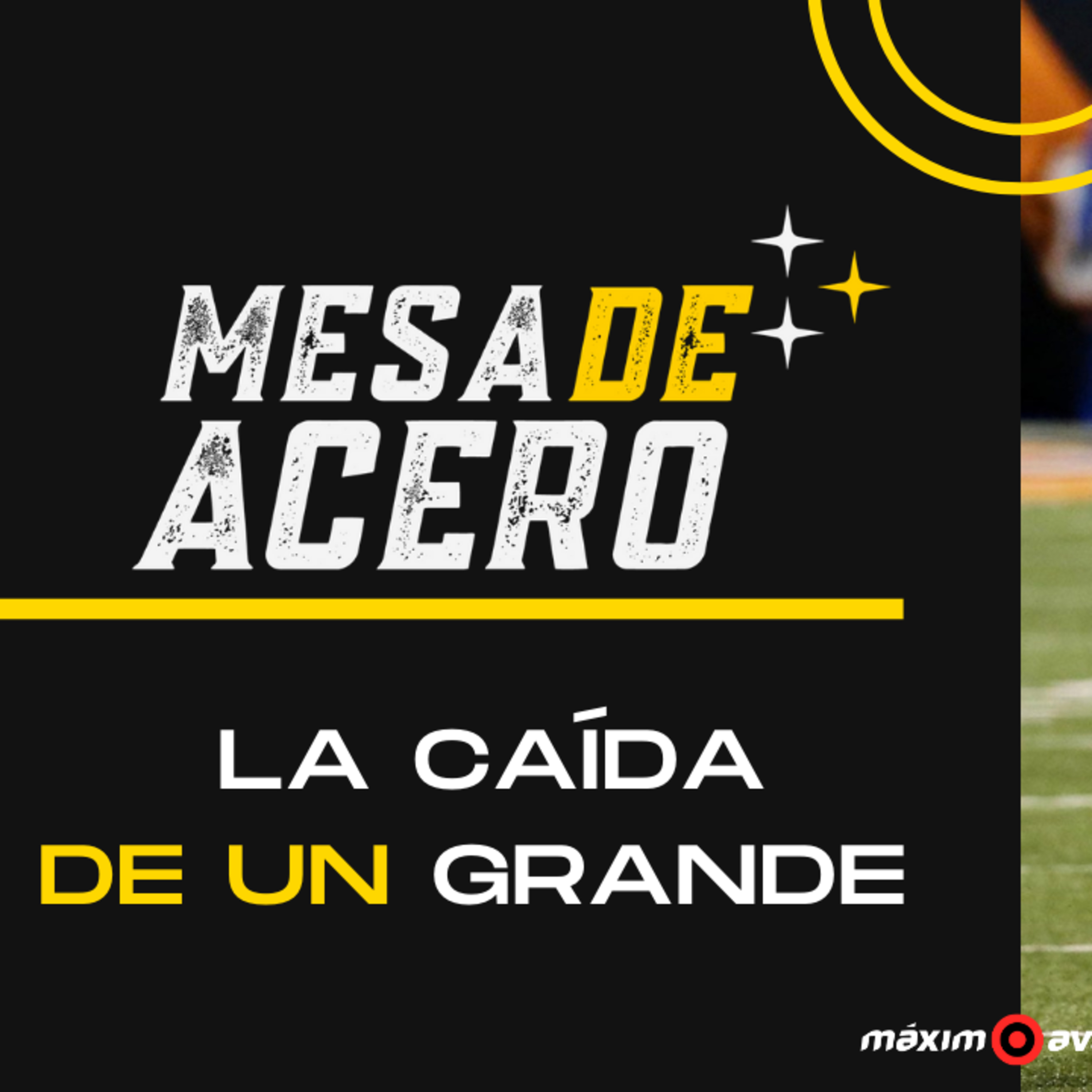 #NFL La caída de un grande - MESA DE ACERO episode artwork