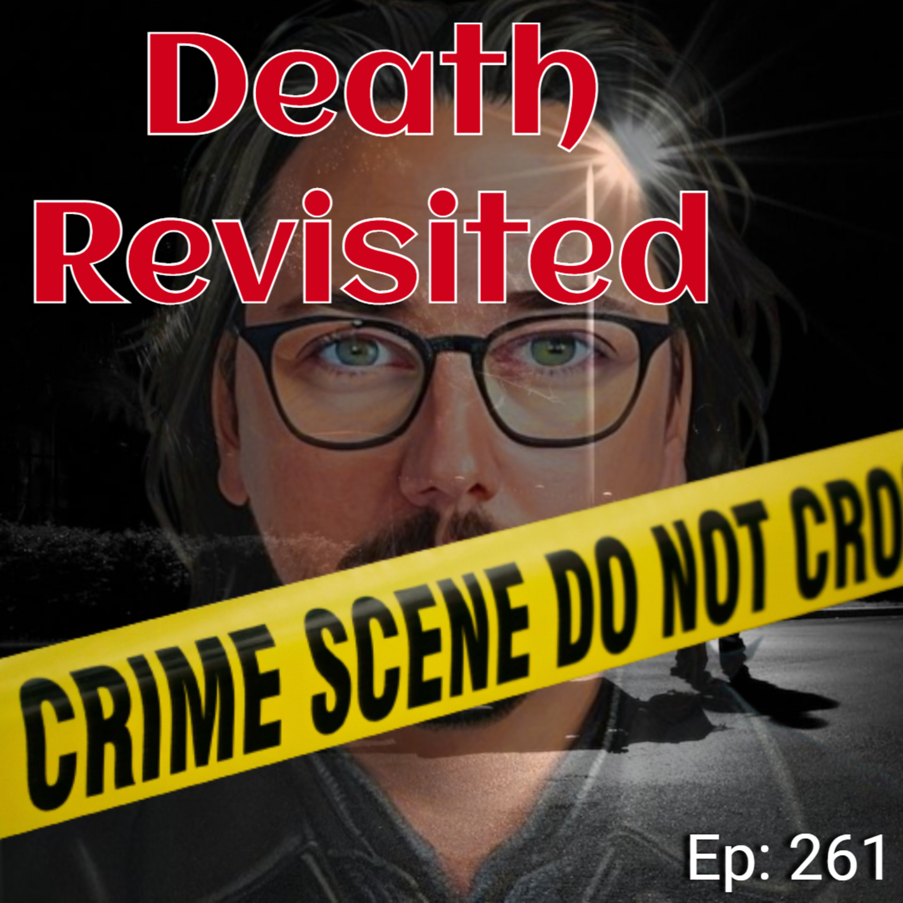 Episode 261: Trapped in the Shadow of a Murder Scene: an Uneasy Mind episode artwork