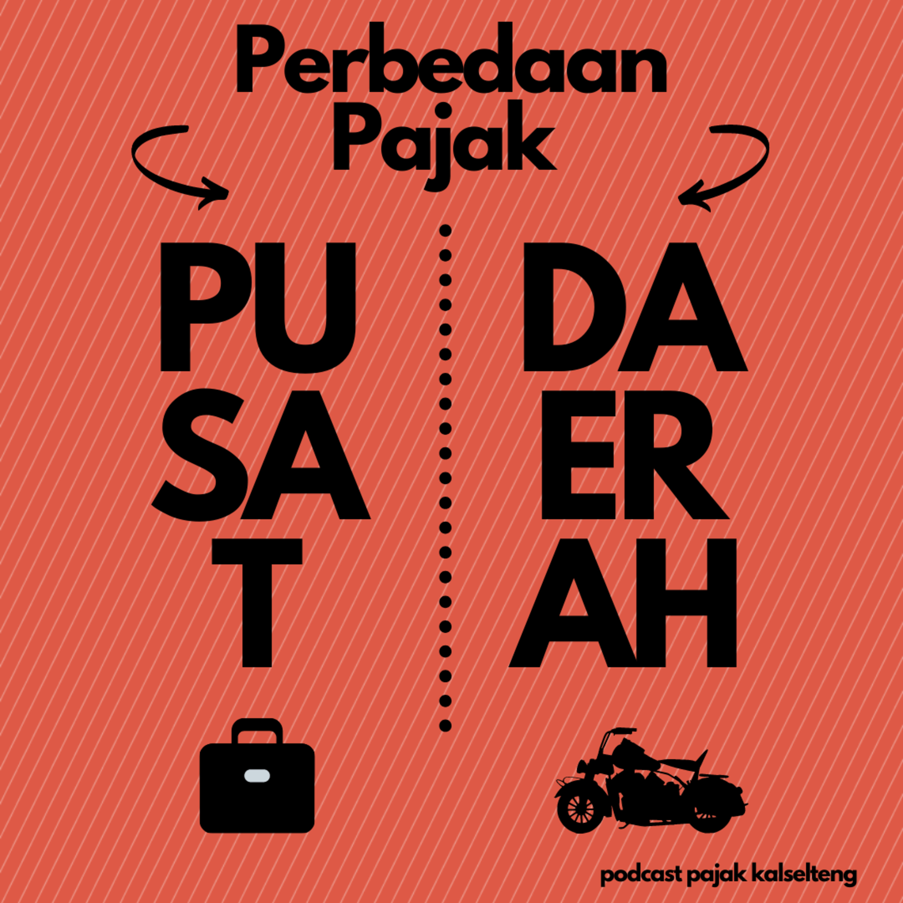 Eps 2 - Perbedaan Pajak Pusat dan Daerah
