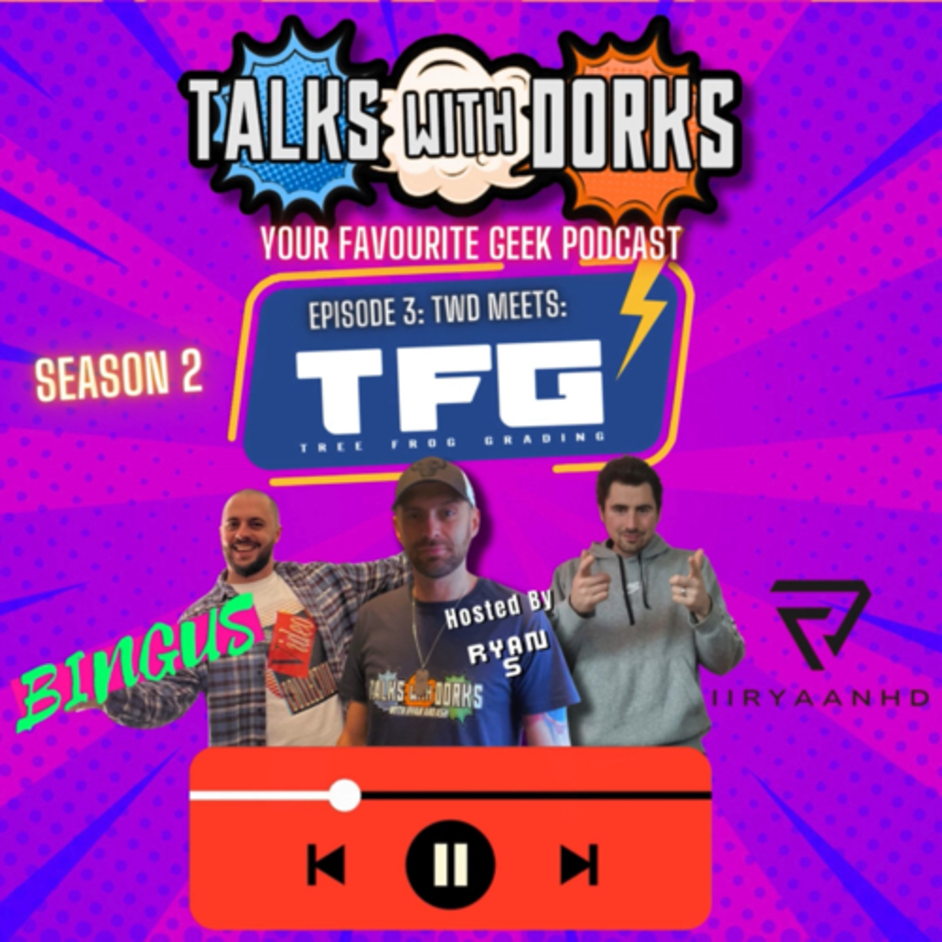 TALKS WITH DORKS SEASON 2 EPISODE 3: TWD MEETS TFG episode artwork