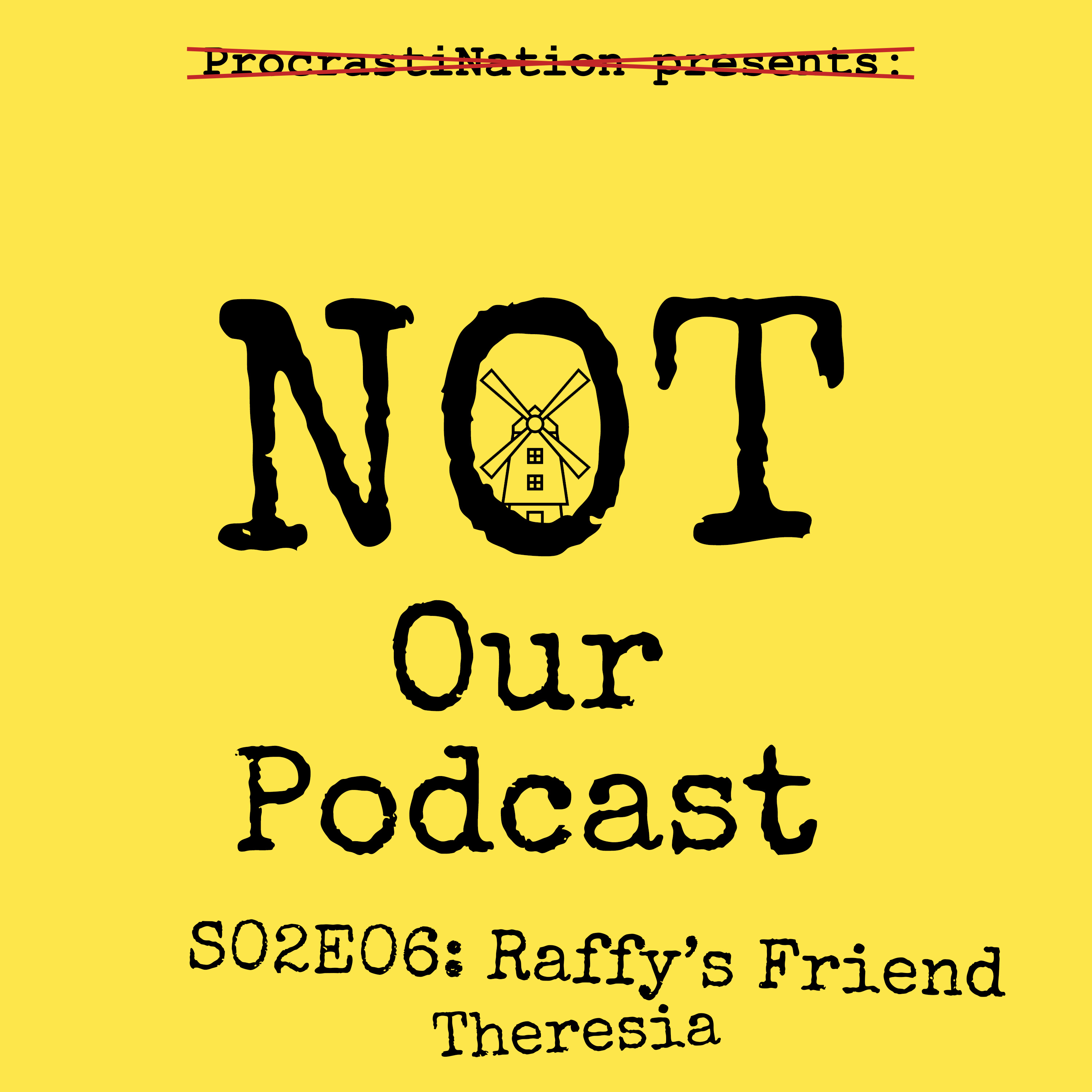 Not Our Podcast
