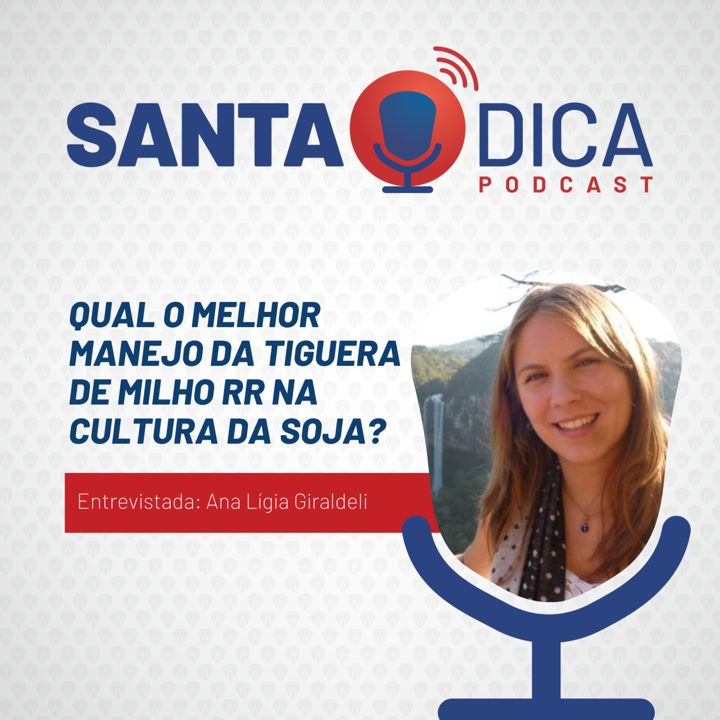 Santa Dica - O Podcast da Santa Helena Sementes