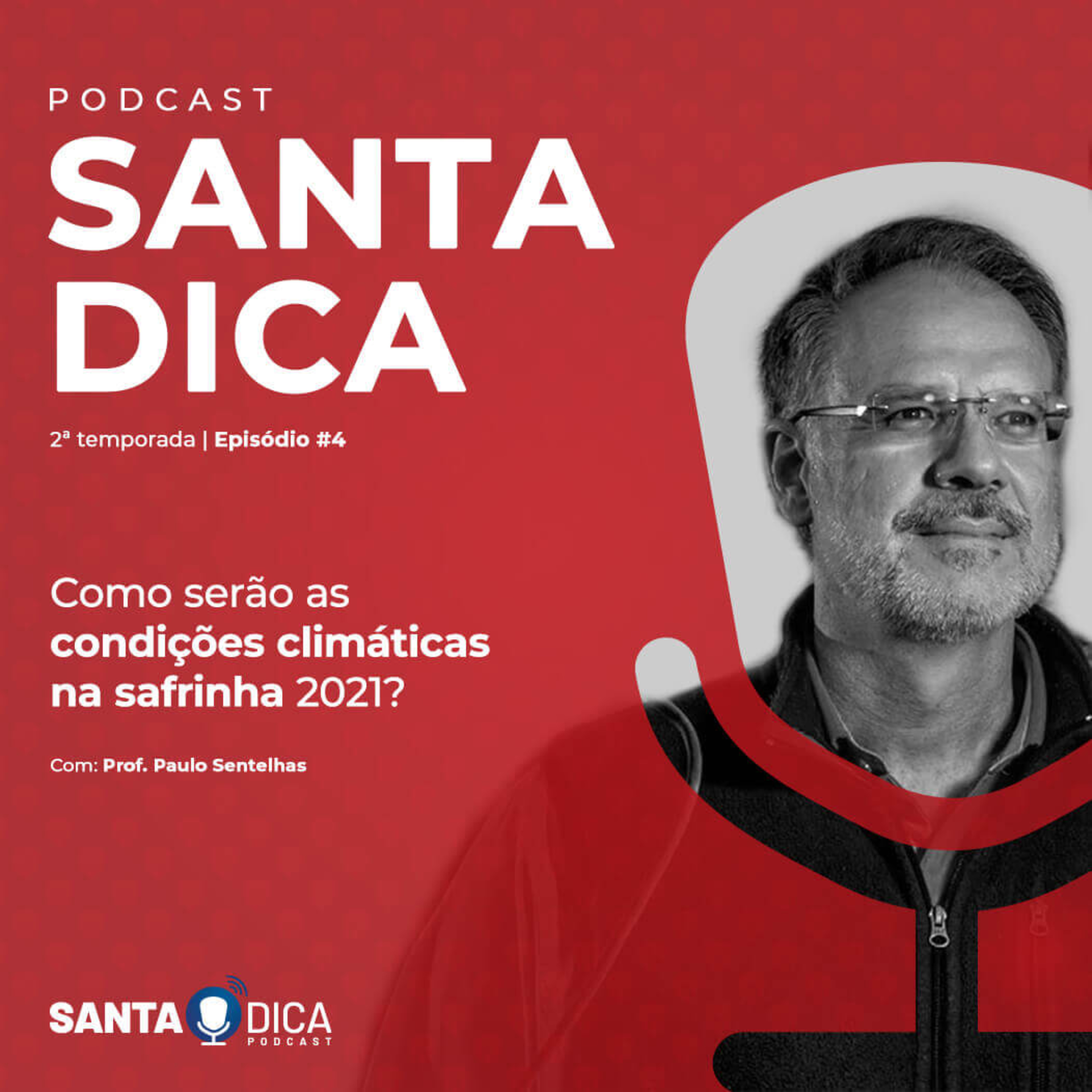 Santa Dica - O Podcast da Santa Helena Sementes