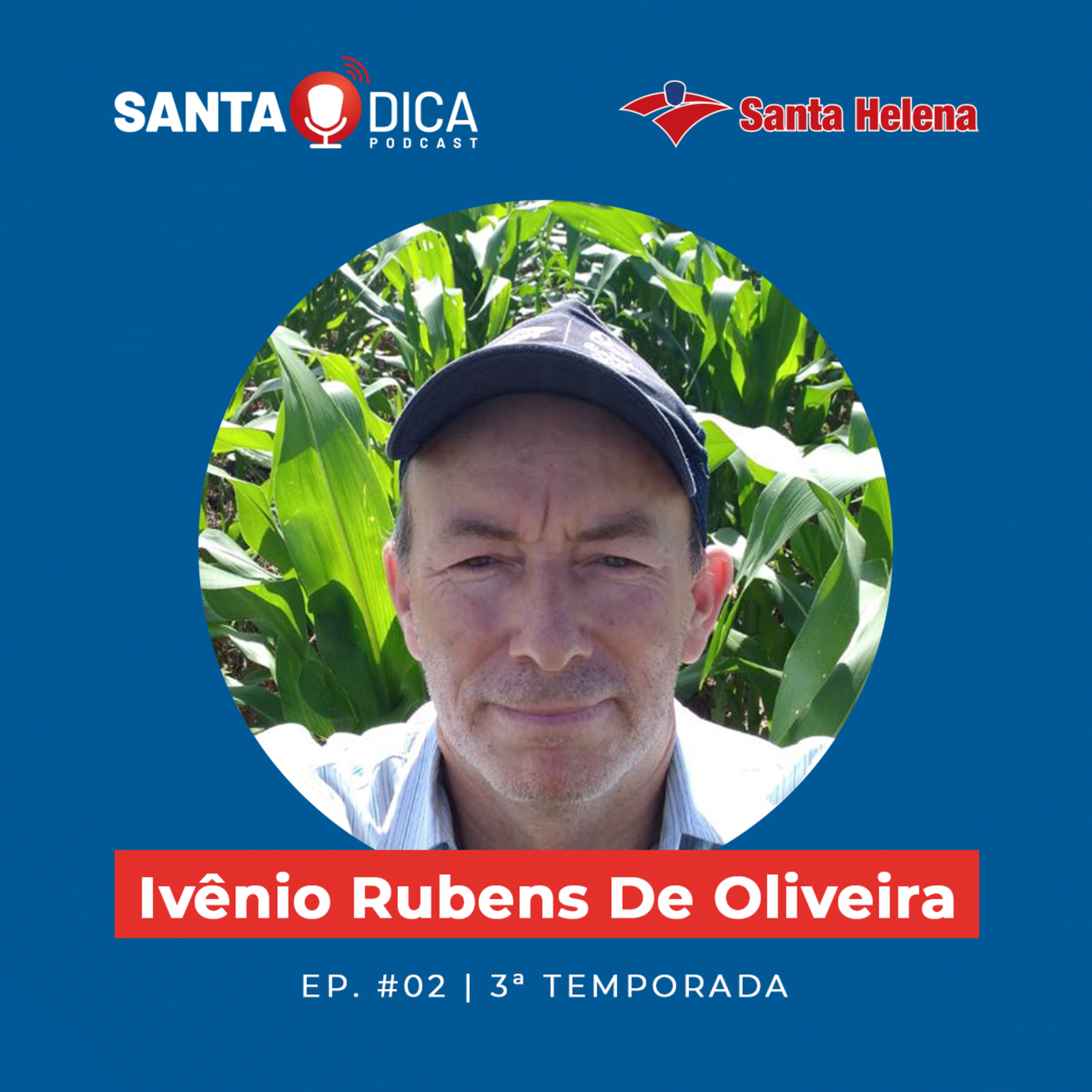 Santa Dica - O Podcast da Santa Helena Sementes