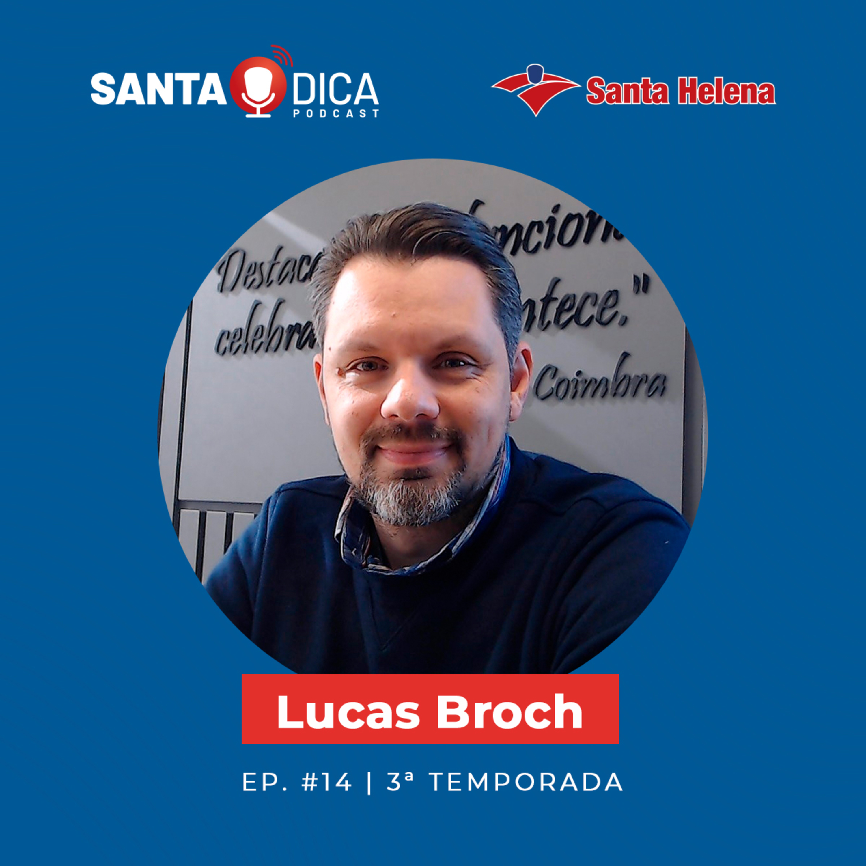 Santa Dica - O Podcast da Santa Helena Sementes
