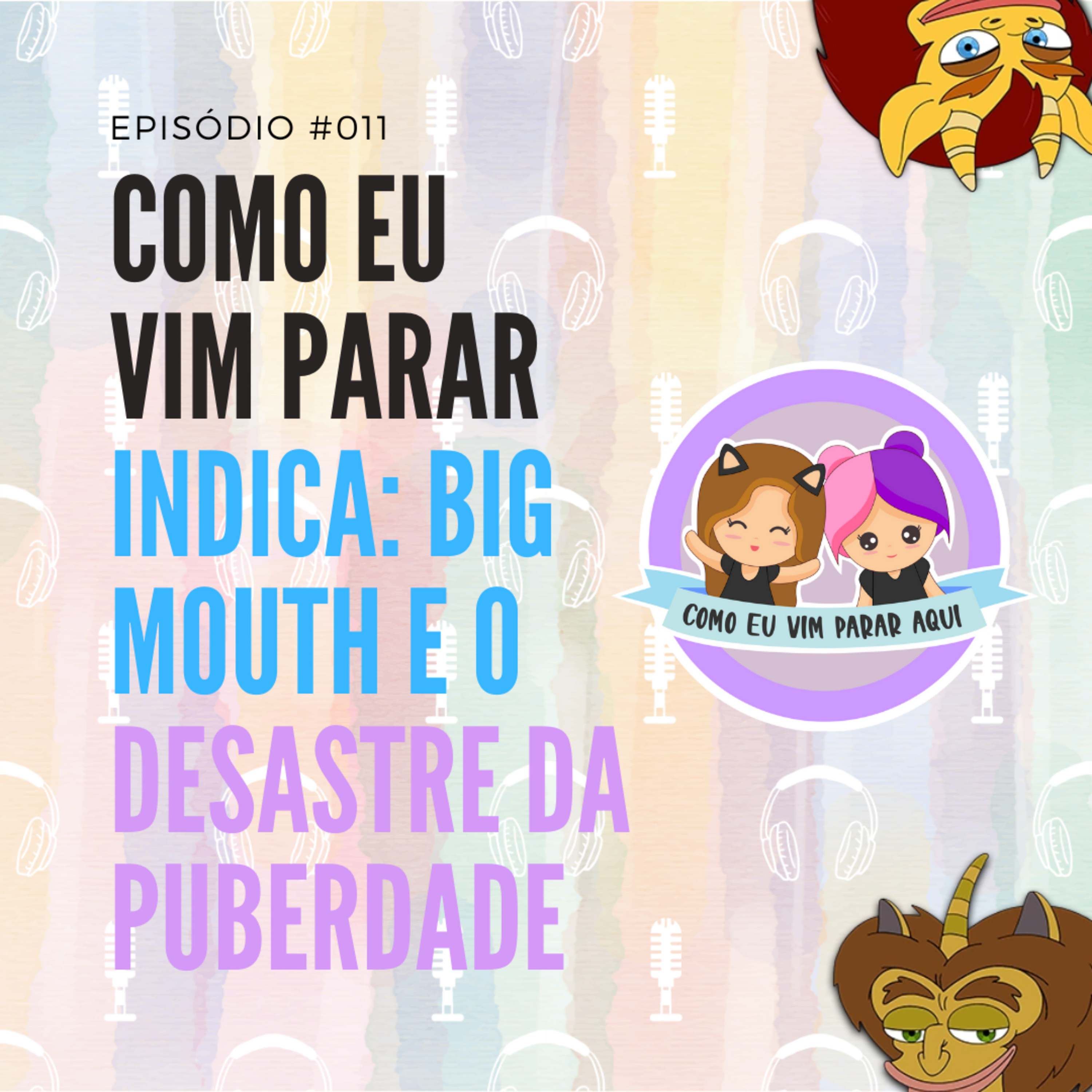Como eu vim parar aqui