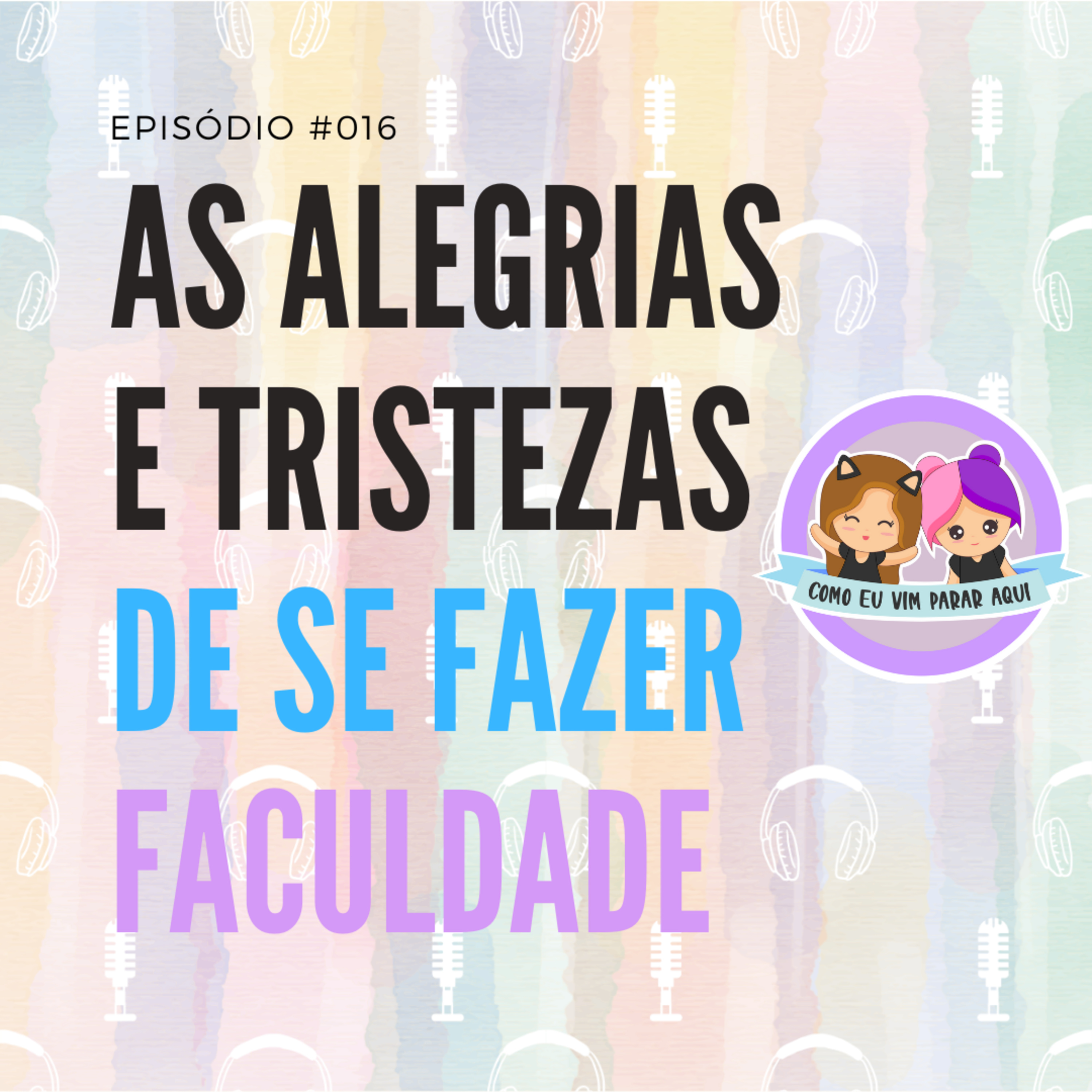 Como eu vim parar aqui