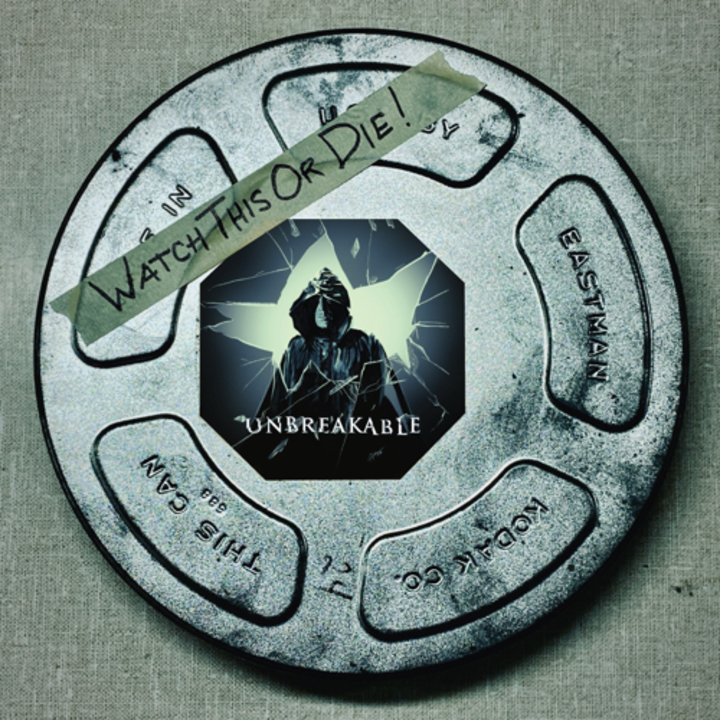 Episode 51: Unbreakable