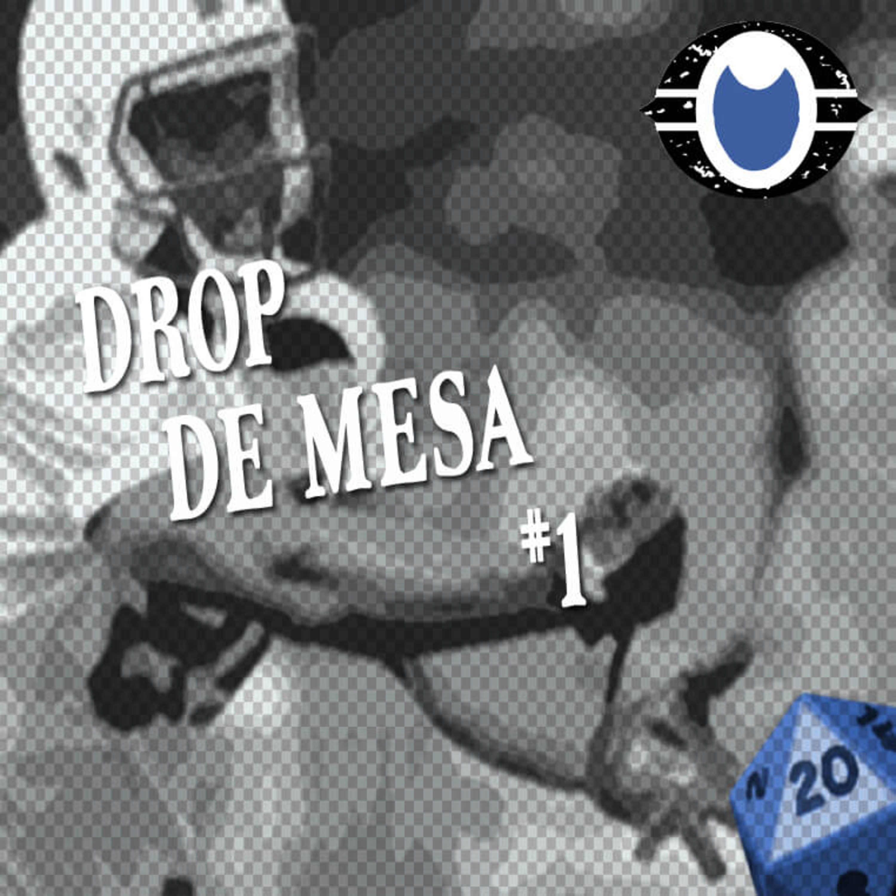 Drop de Mesa #01 - Piloto