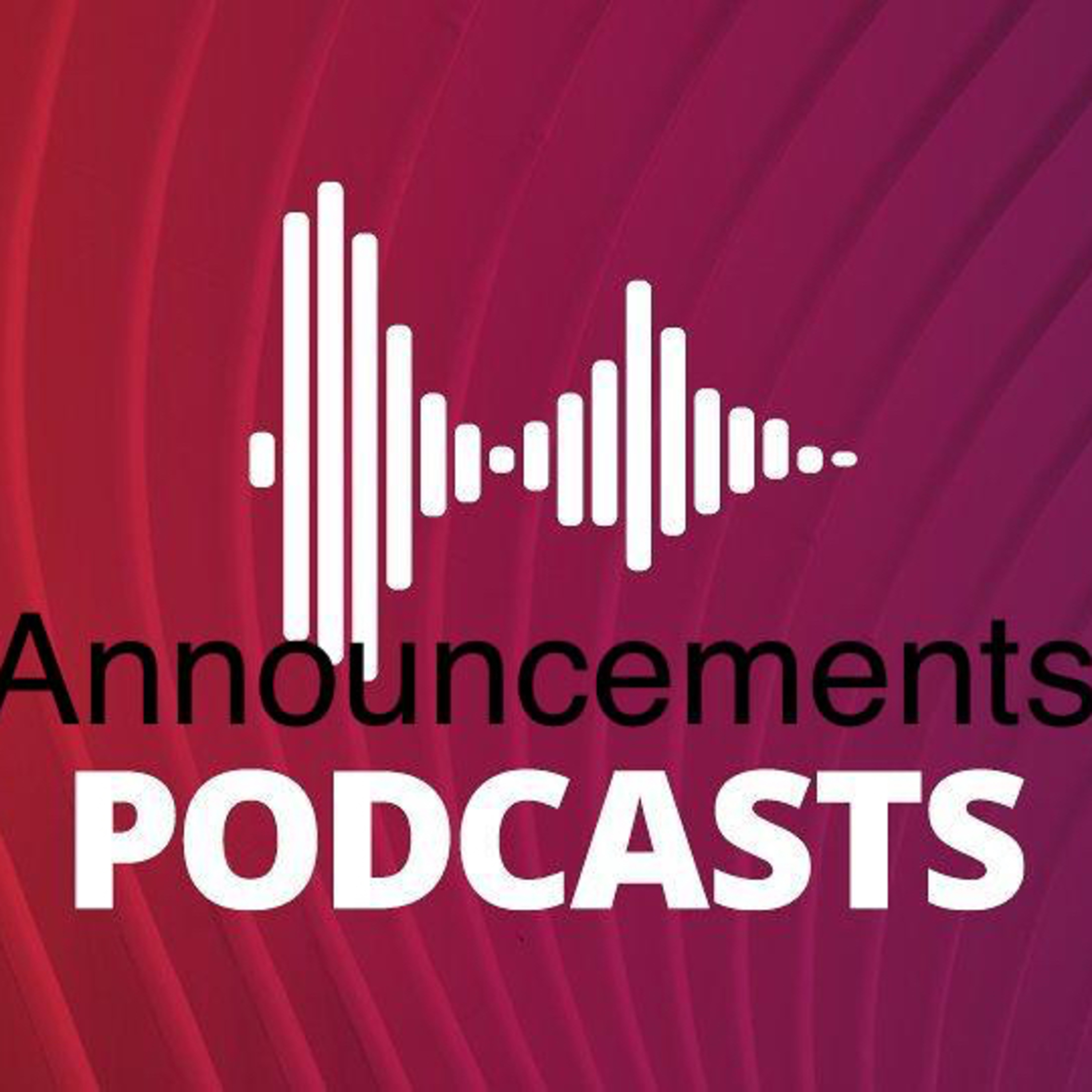 Special Podcast Segment Announcements episode artwork