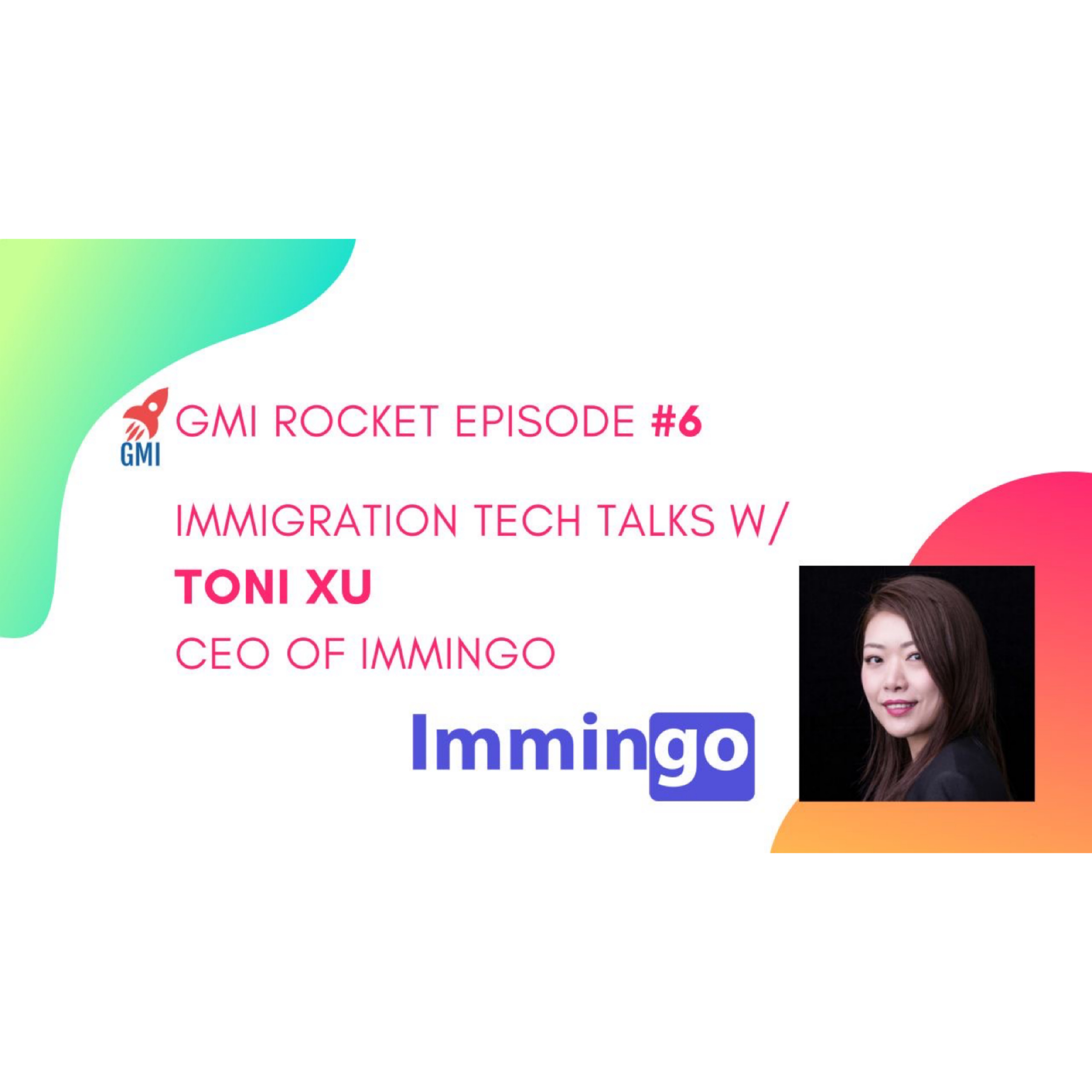 Toni Xu, CEO of Immingo: How Toni's Neverending F-1 status led to her practicing immigration law and launching a startup streamlining immigration episode artwork