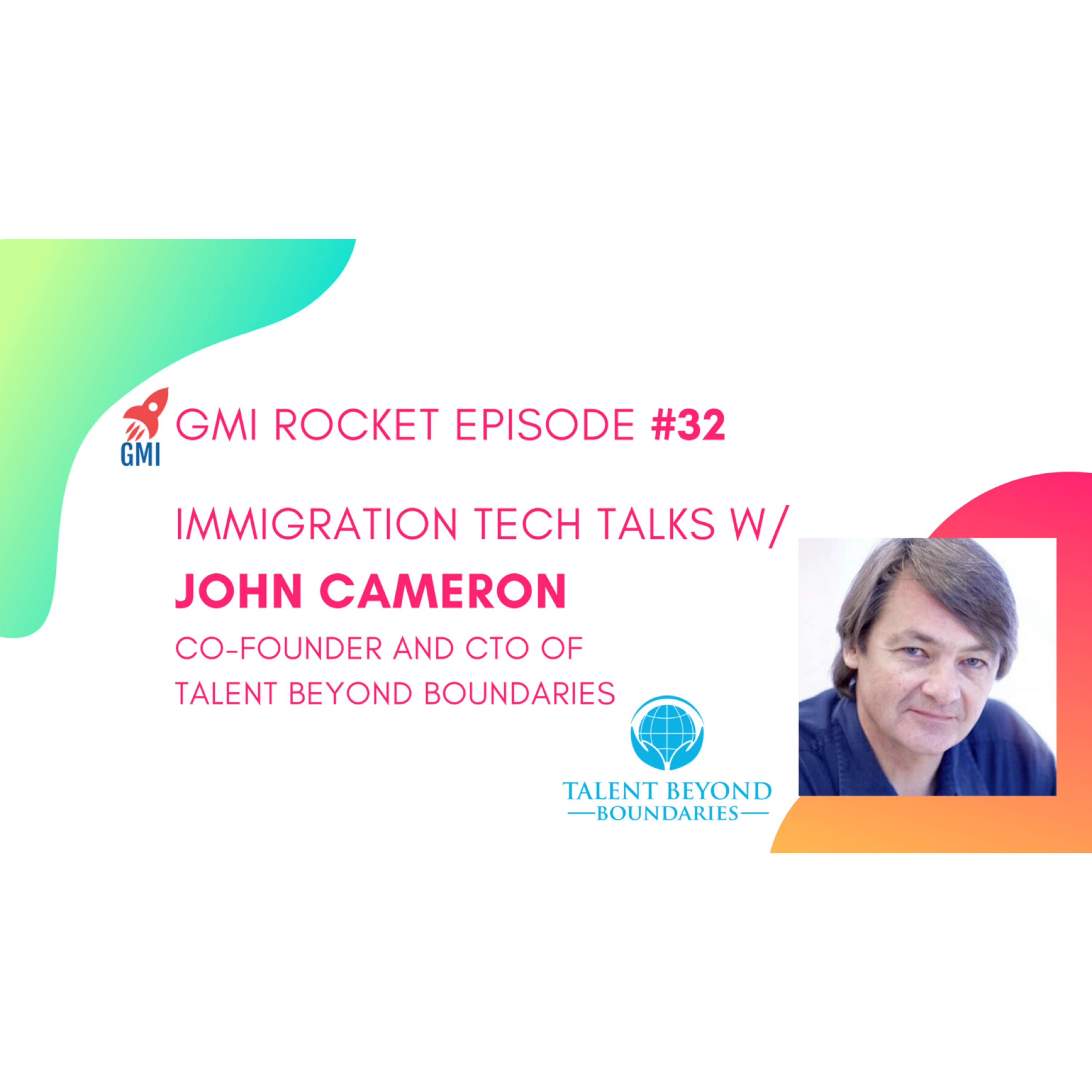 John Cameron: CTO, Talent Beyond Boundaries: connecting skilled refugees & job opportunities episode artwork