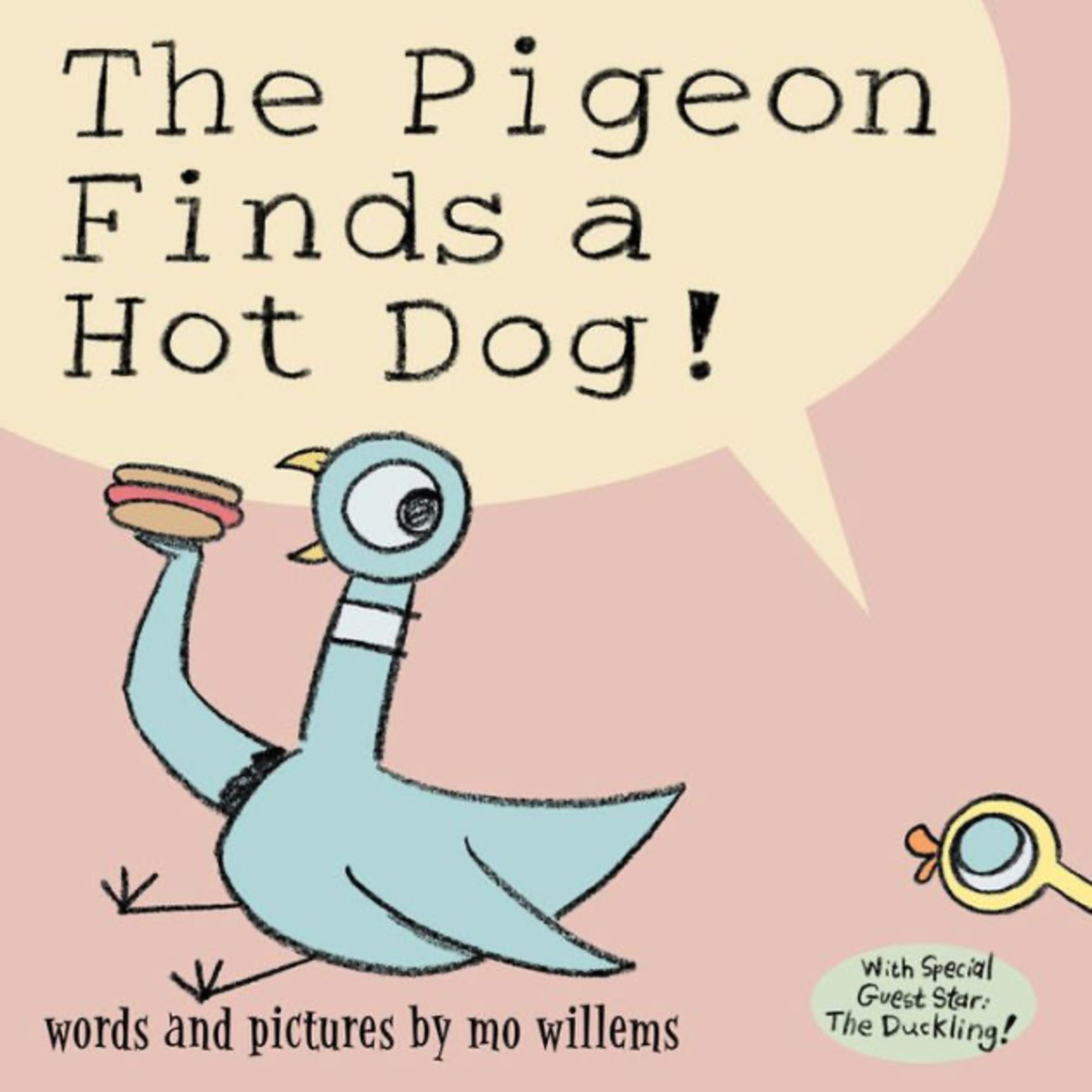 Episode #15 - "The Pigeon Finds a Hot Dog!"