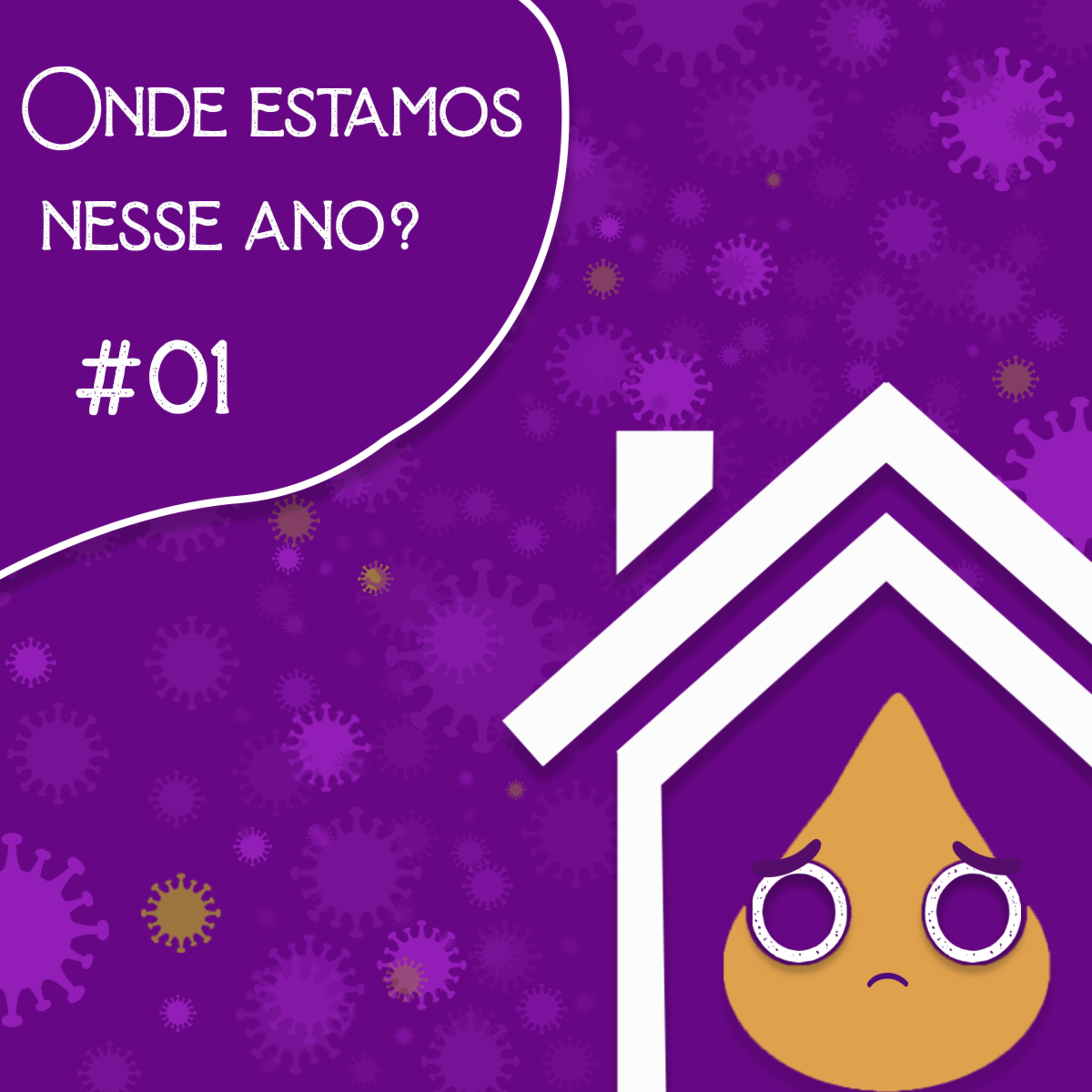 #01 - Onde estamos nesse ano? episode artwork