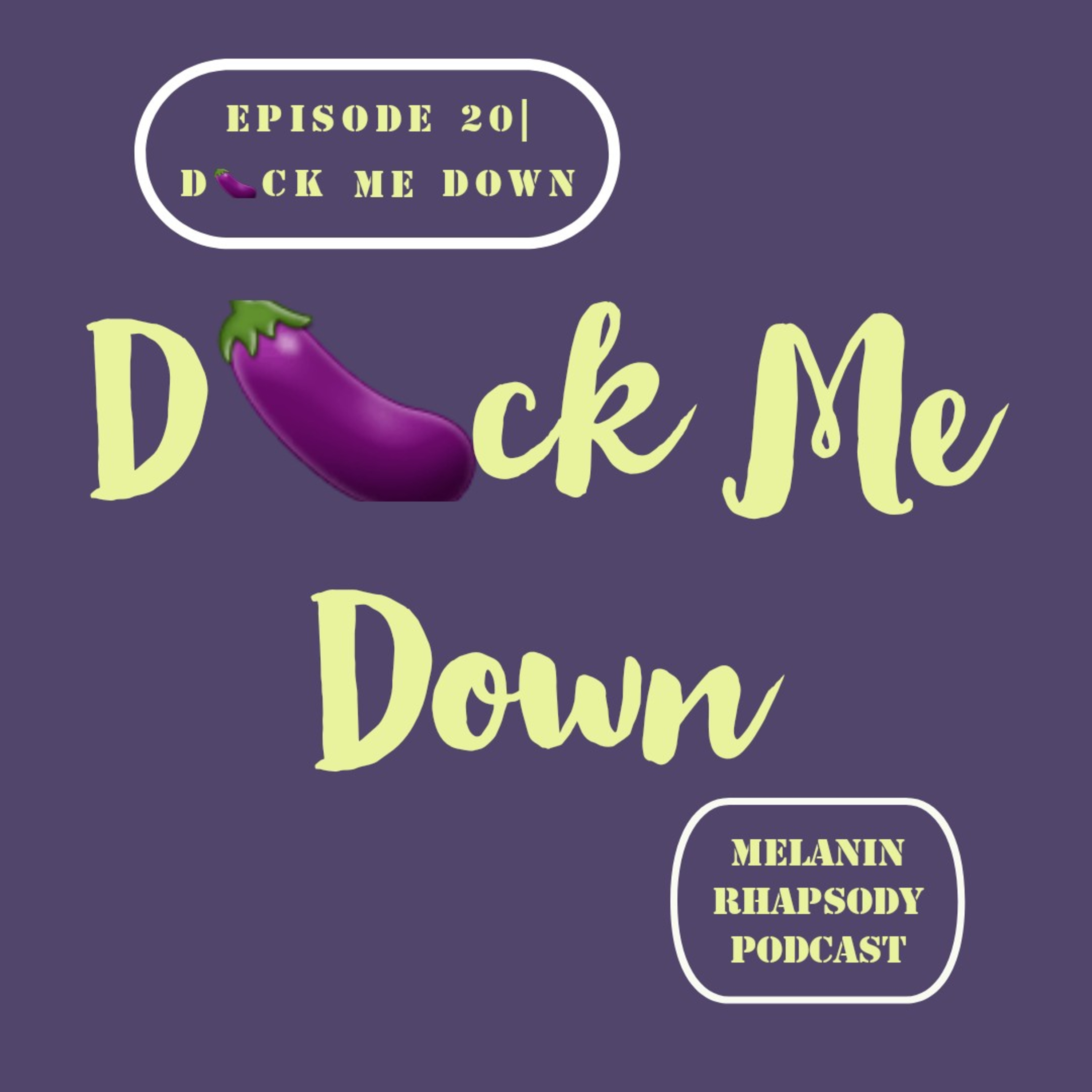 Melanin Rhapsody Podcast