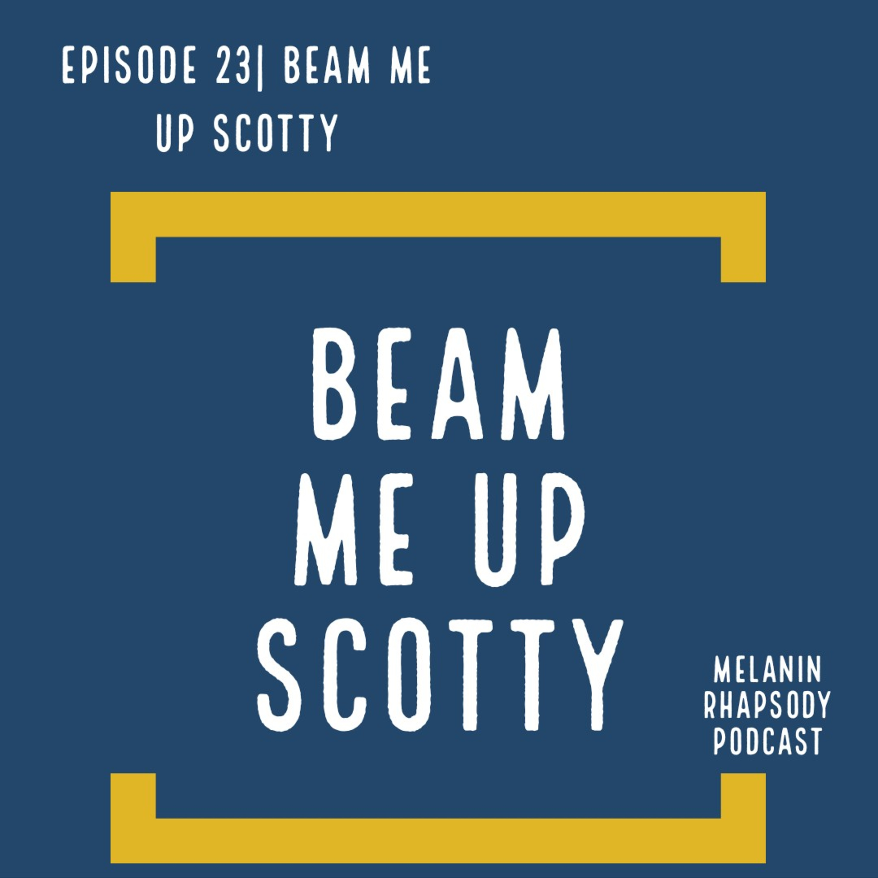 Melanin Rhapsody Podcast