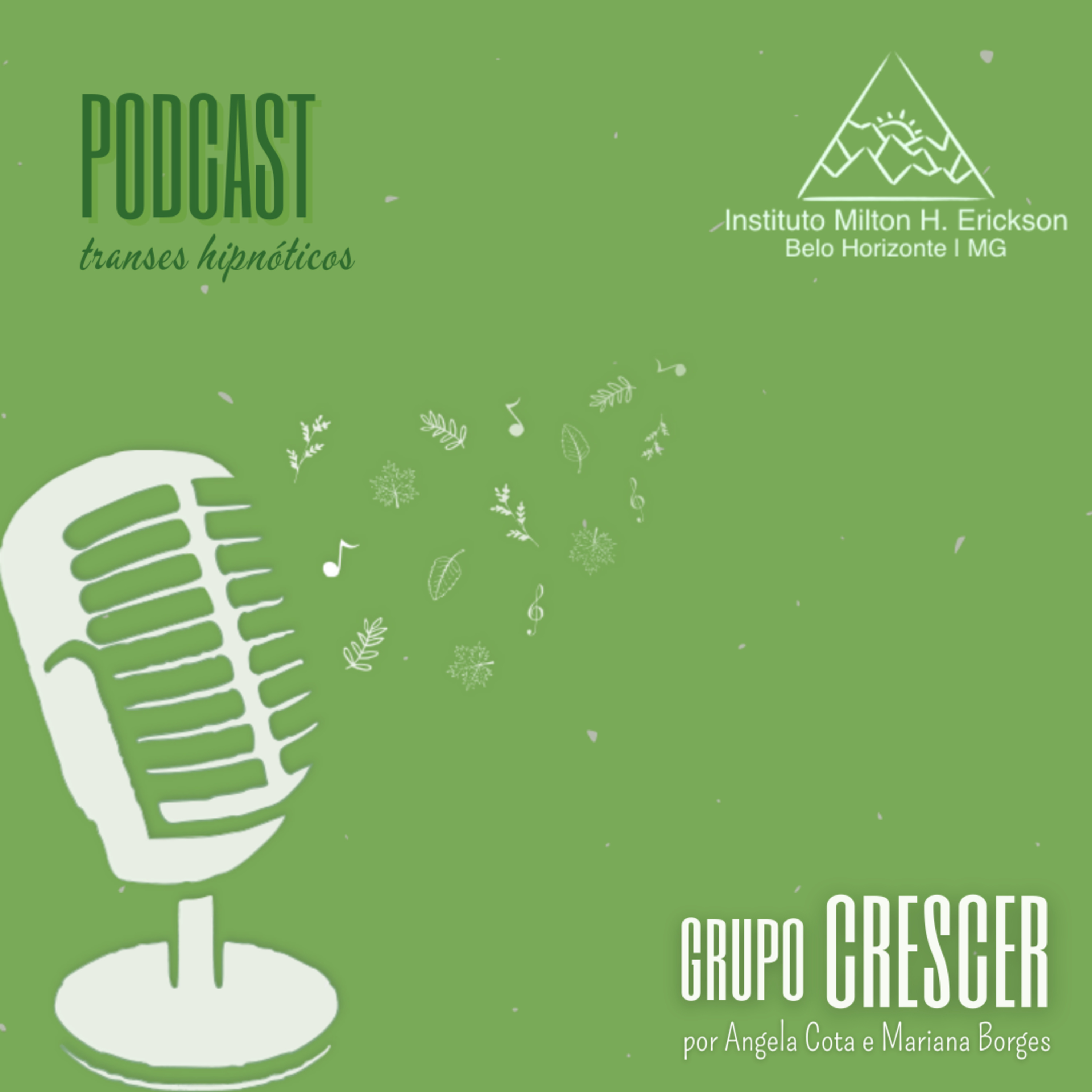 Grupo Crescer - Transe hipnótico