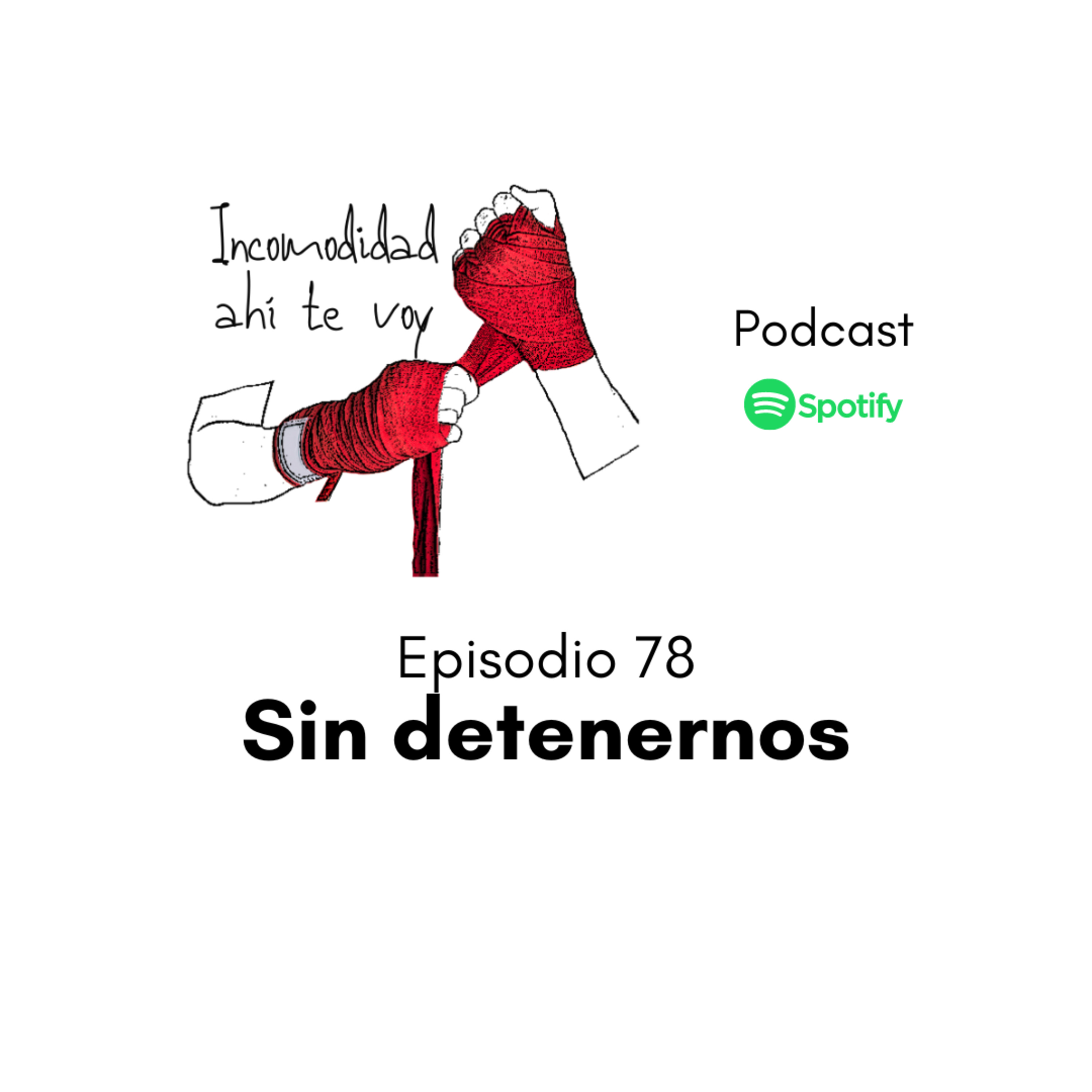 78.- Sin detenernos episode artwork