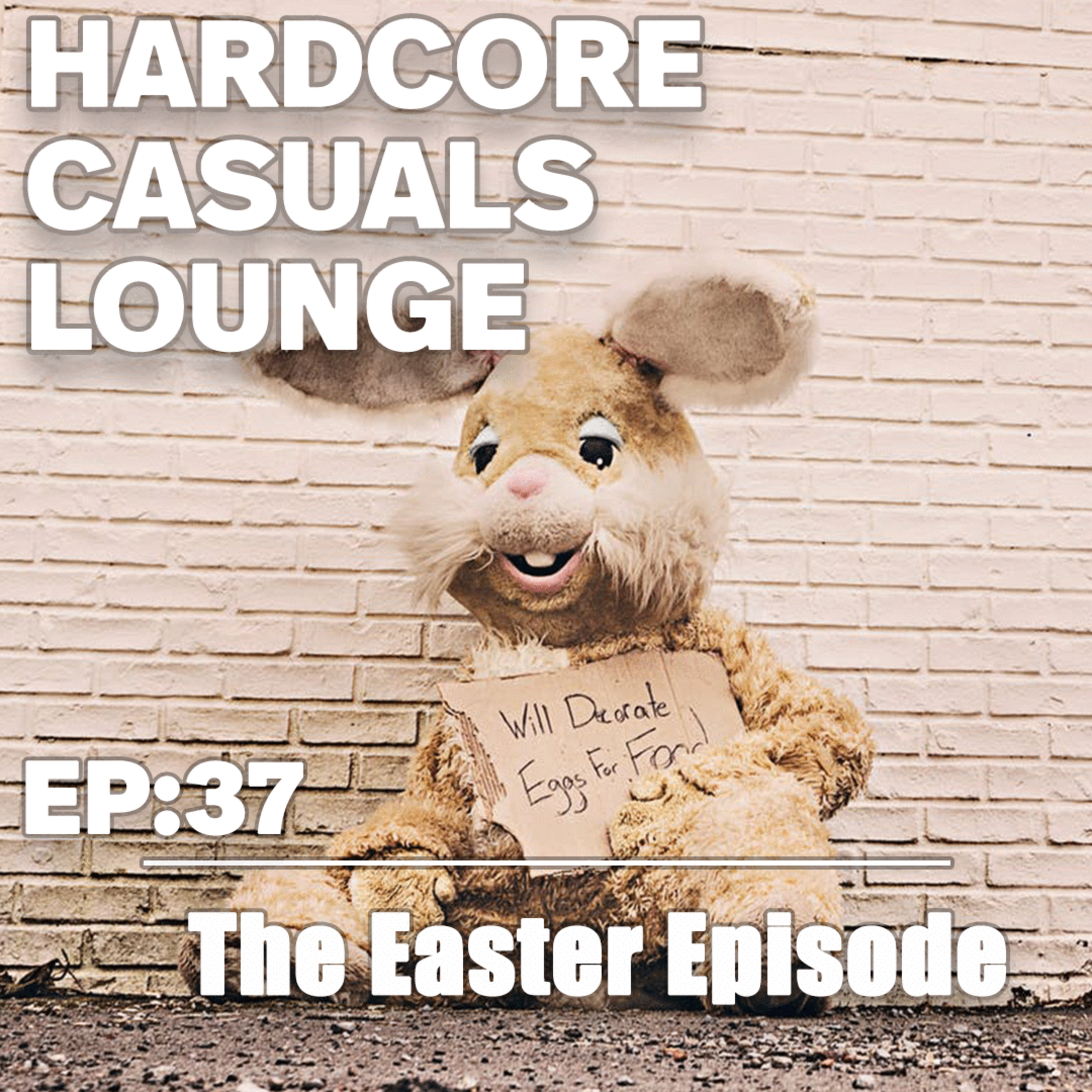 HCC Lounge EP37: The Easter Episode episode artwork