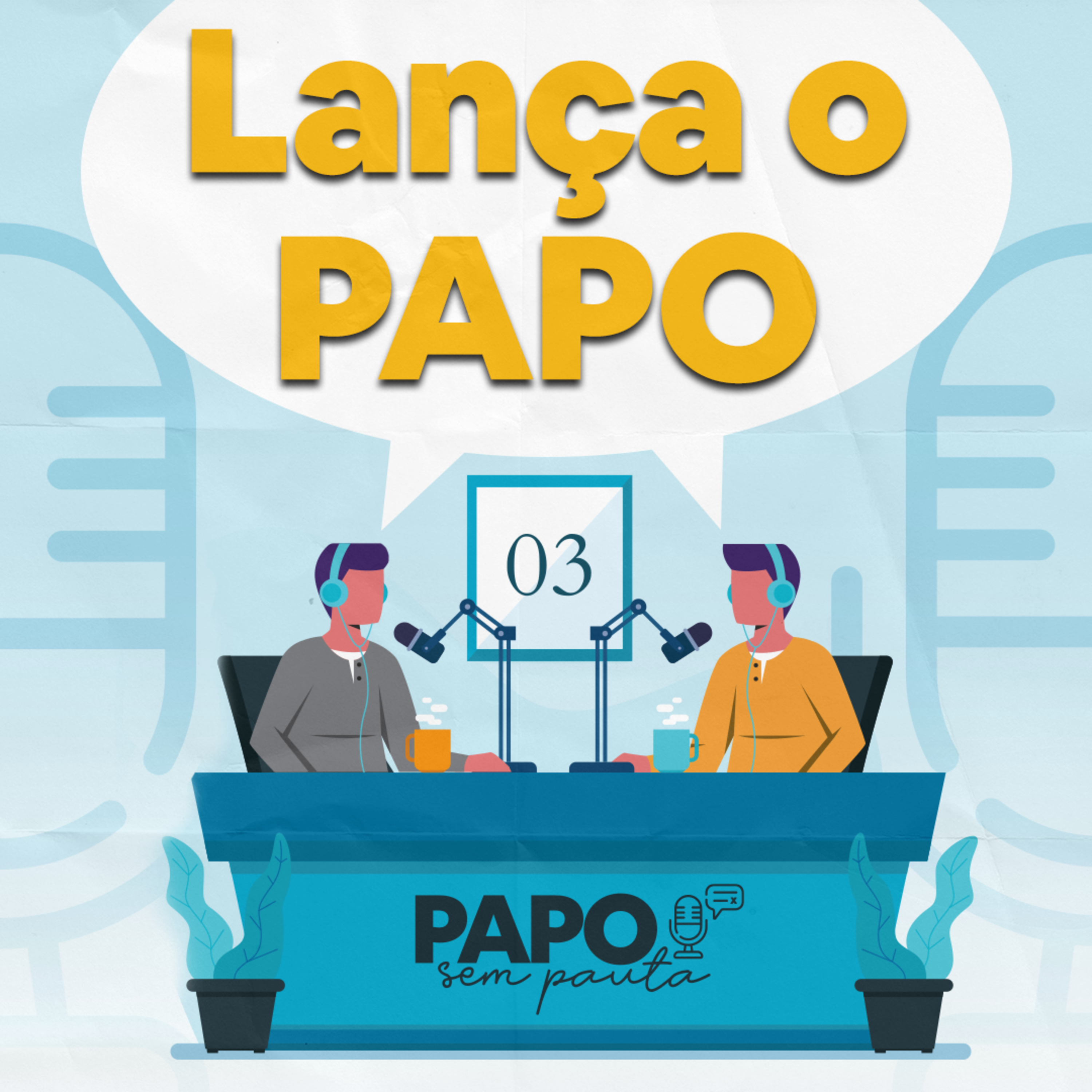 Papo Sem Pauta